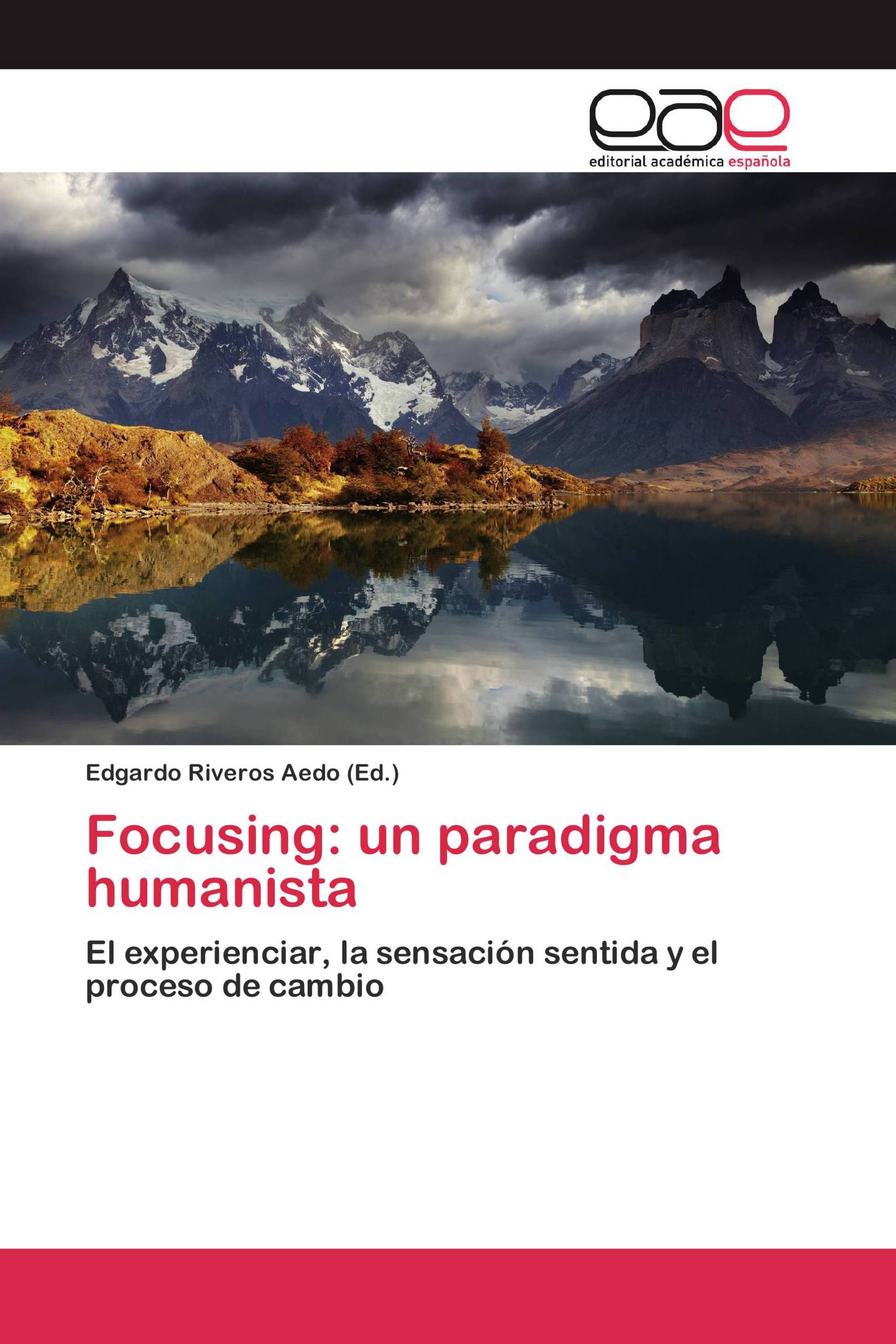 Focusing: un paradigma humanista