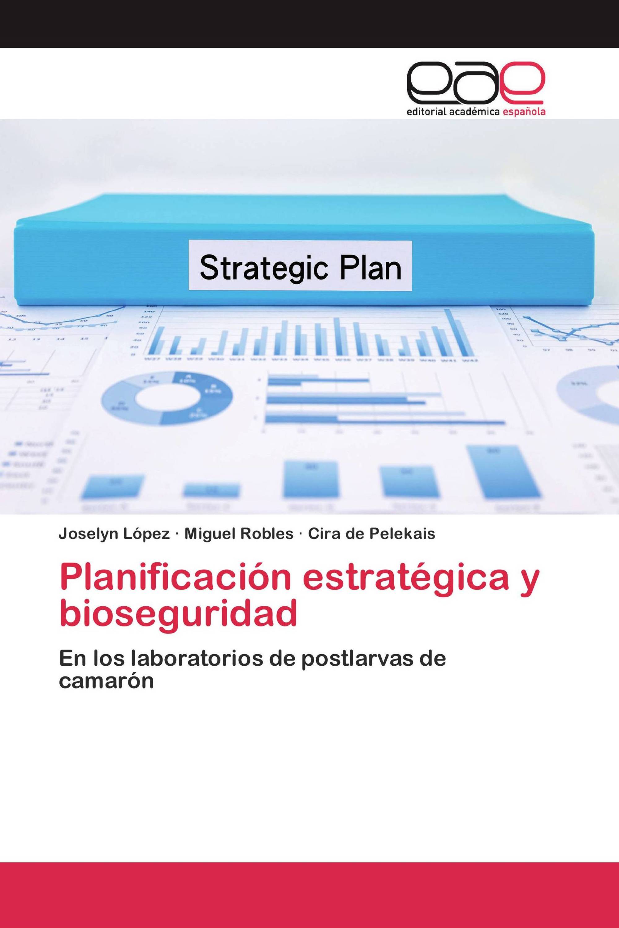 Planificación estratégica y bioseguridad