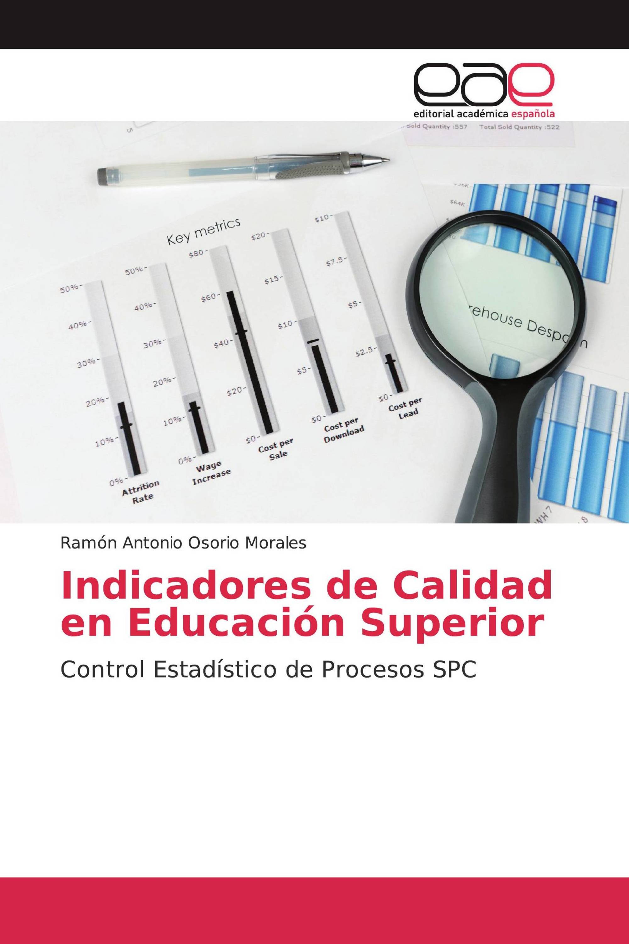 Indicadores de Calidad en Educación Superior