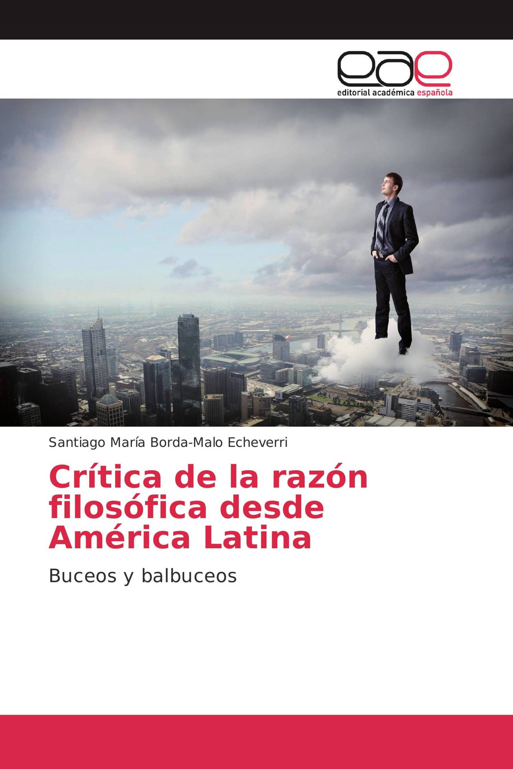 Crítica de la razón filosófica desde América Latina