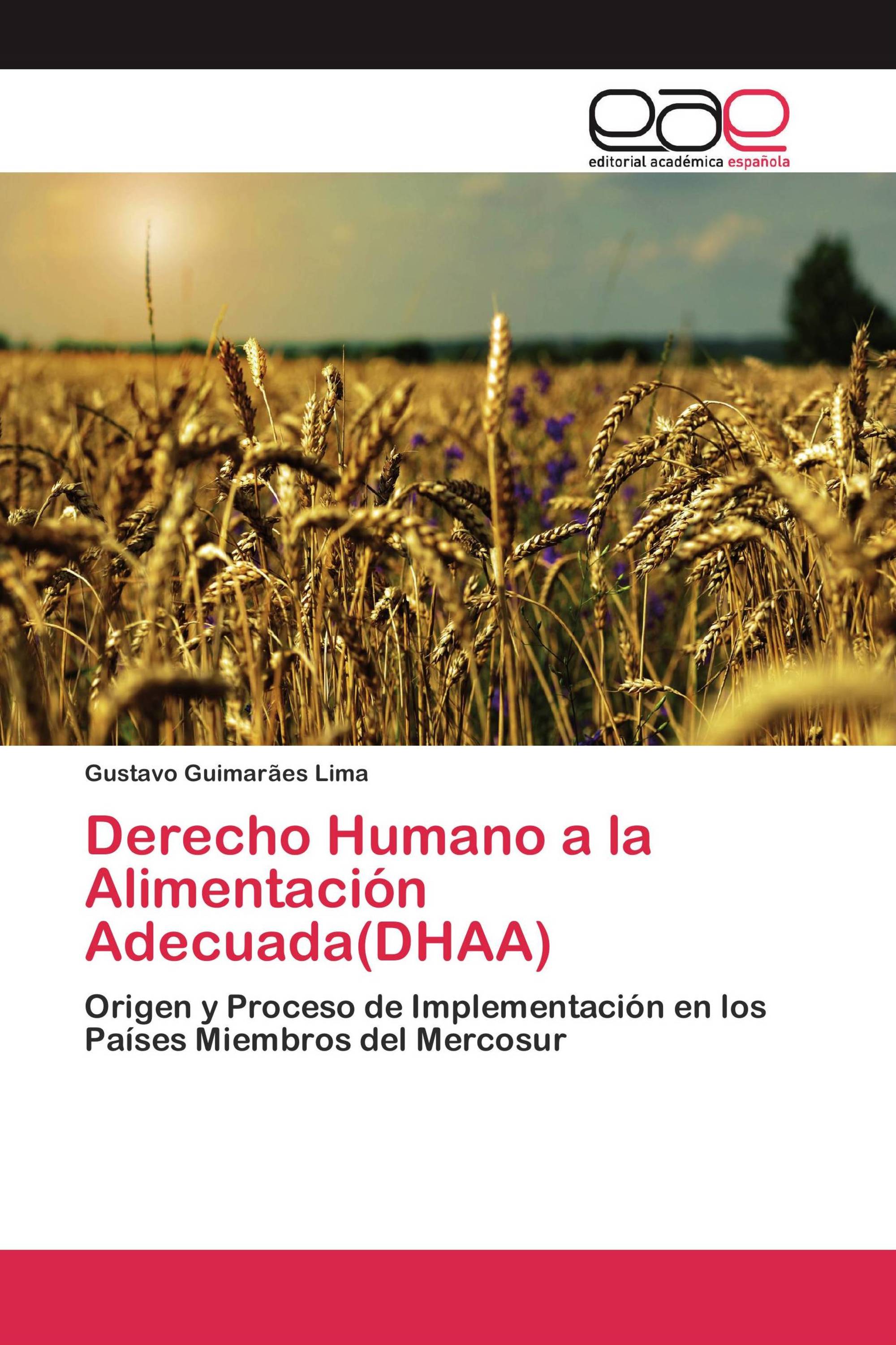 Derecho Humano a la Alimentación Adecuada(DHAA)