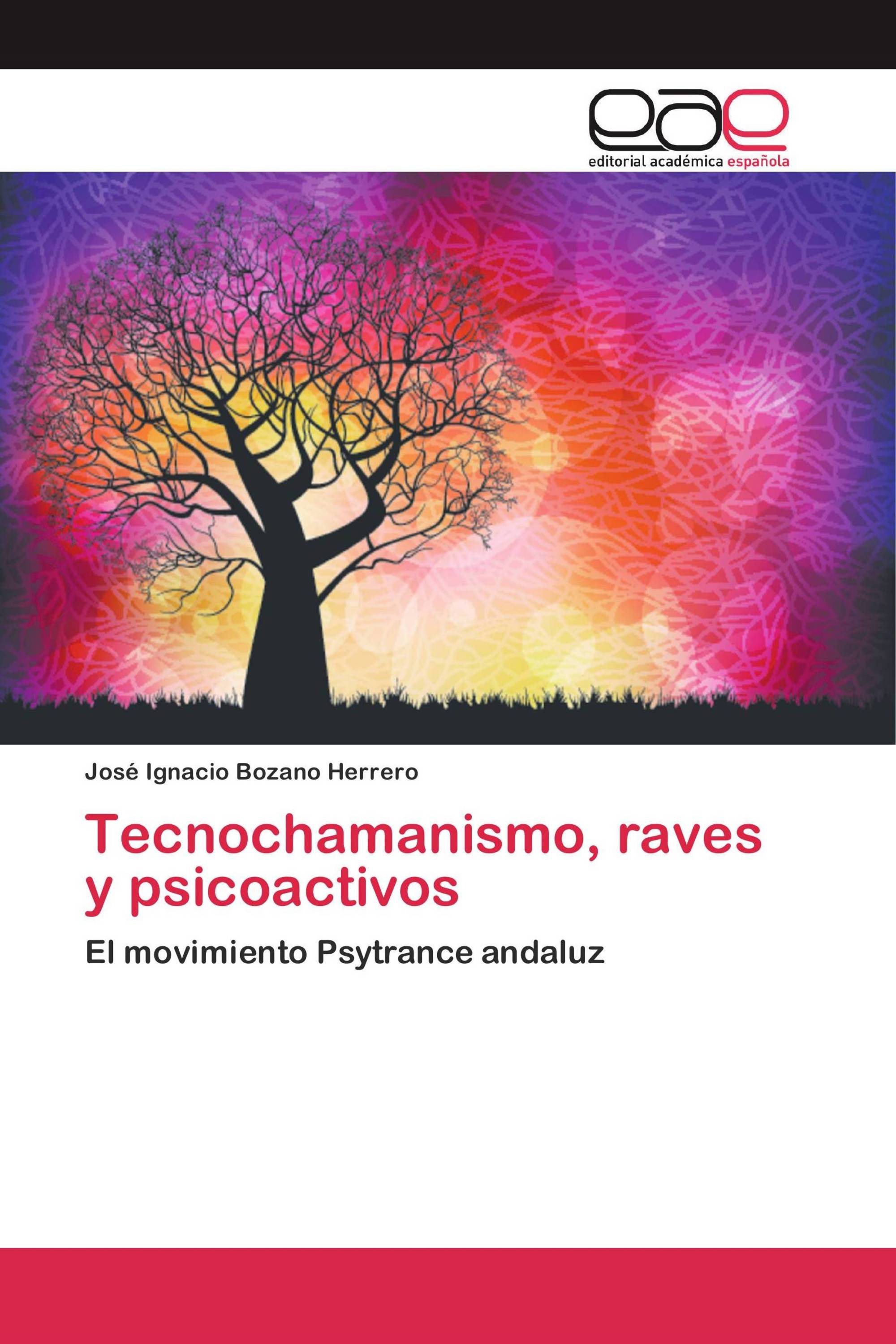 Tecnochamanismo, raves y psicoactivos