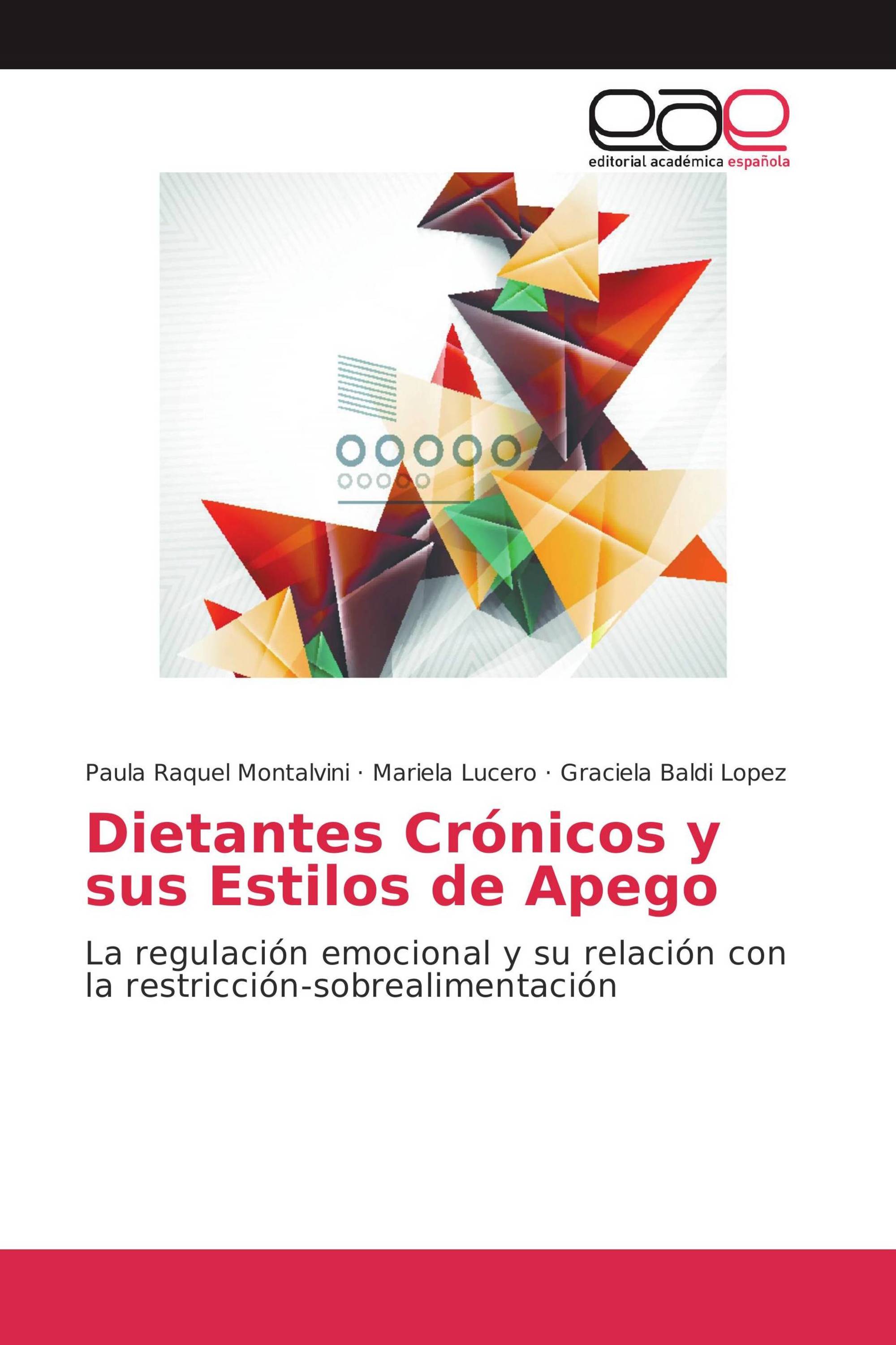 Dietantes Crónicos y sus Estilos de Apego