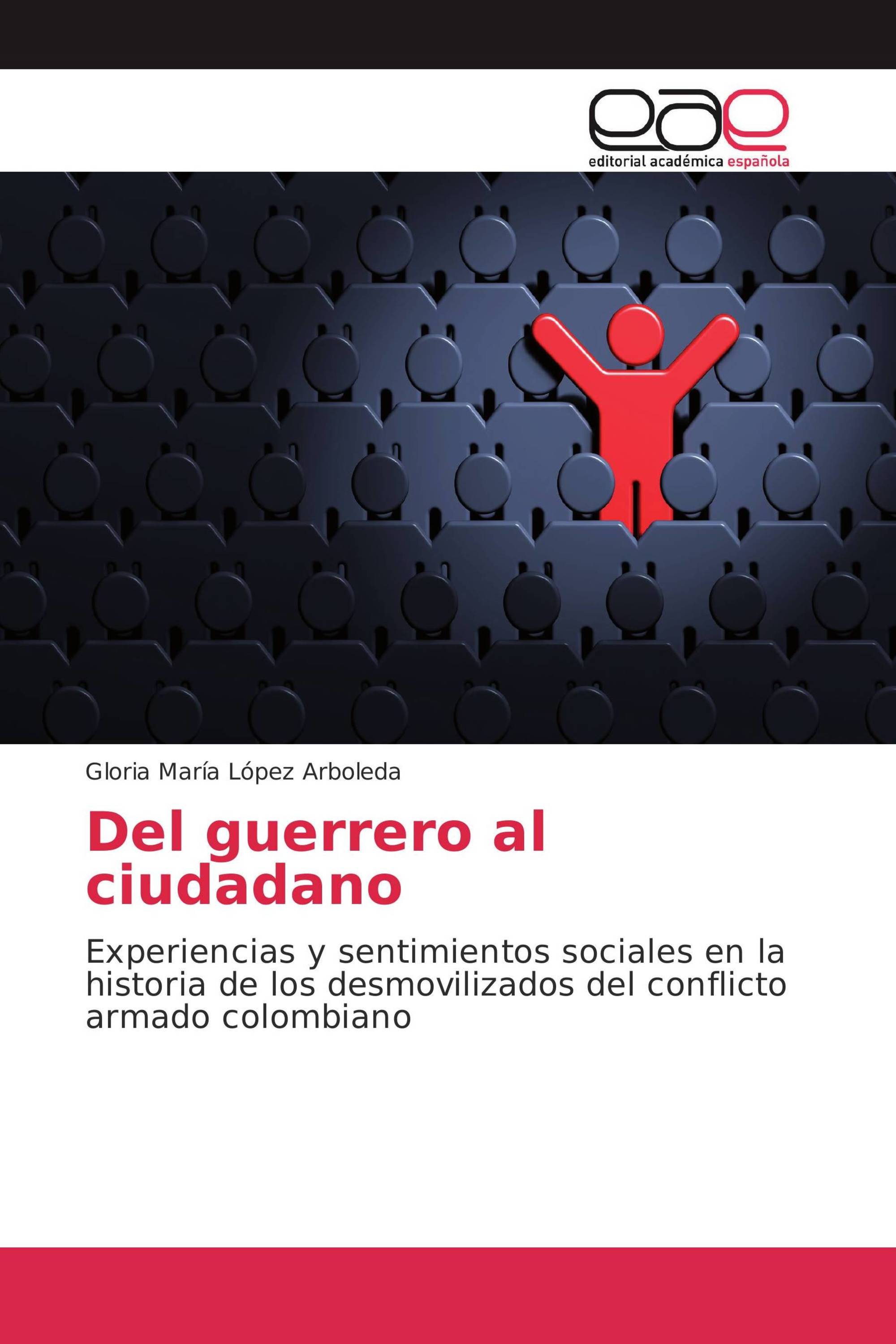 Del guerrero al ciudadano