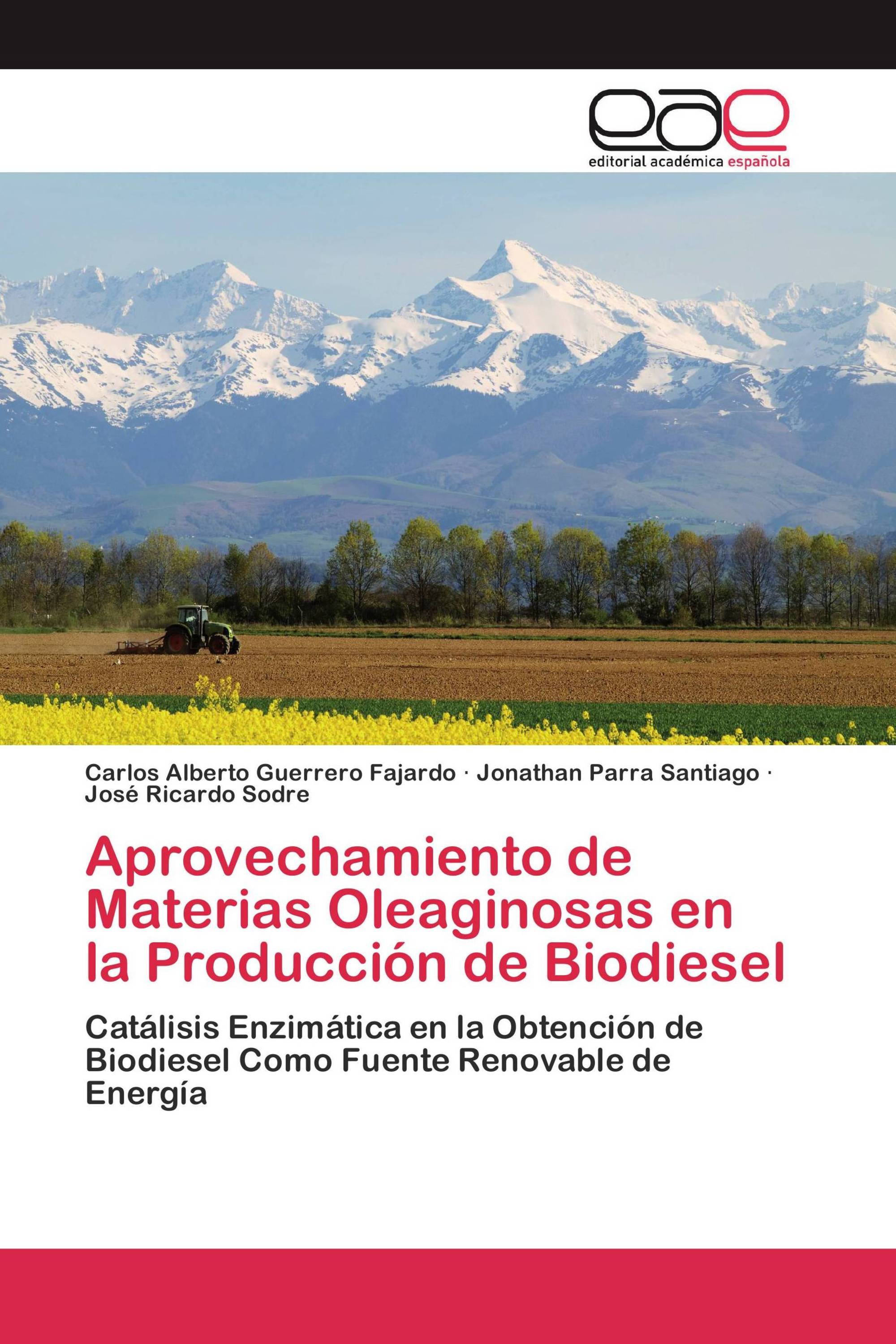 Aprovechamiento de Materias Oleaginosas en la Producción de Biodiesel