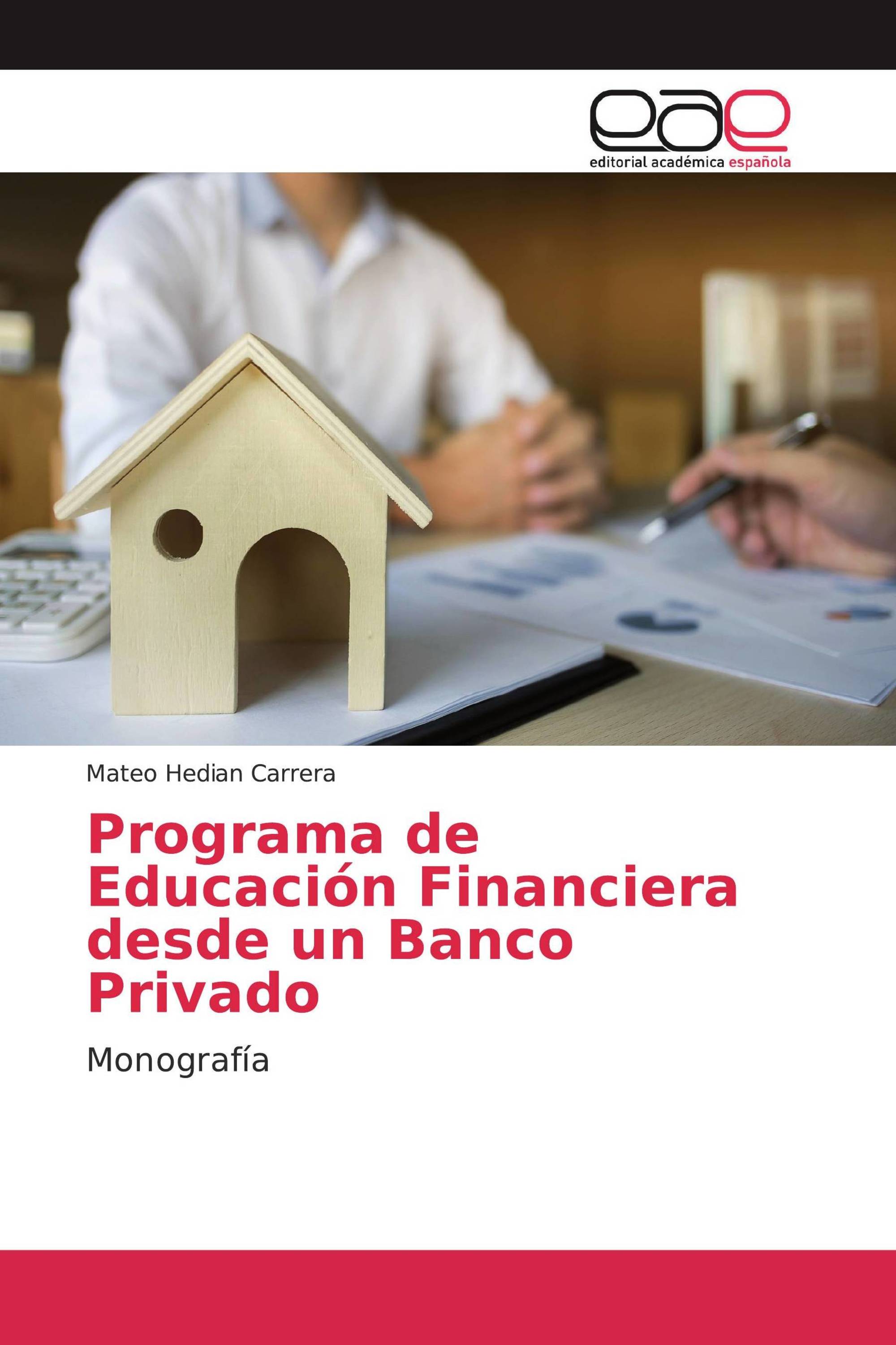 Programa de Educación Financiera desde un Banco Privado