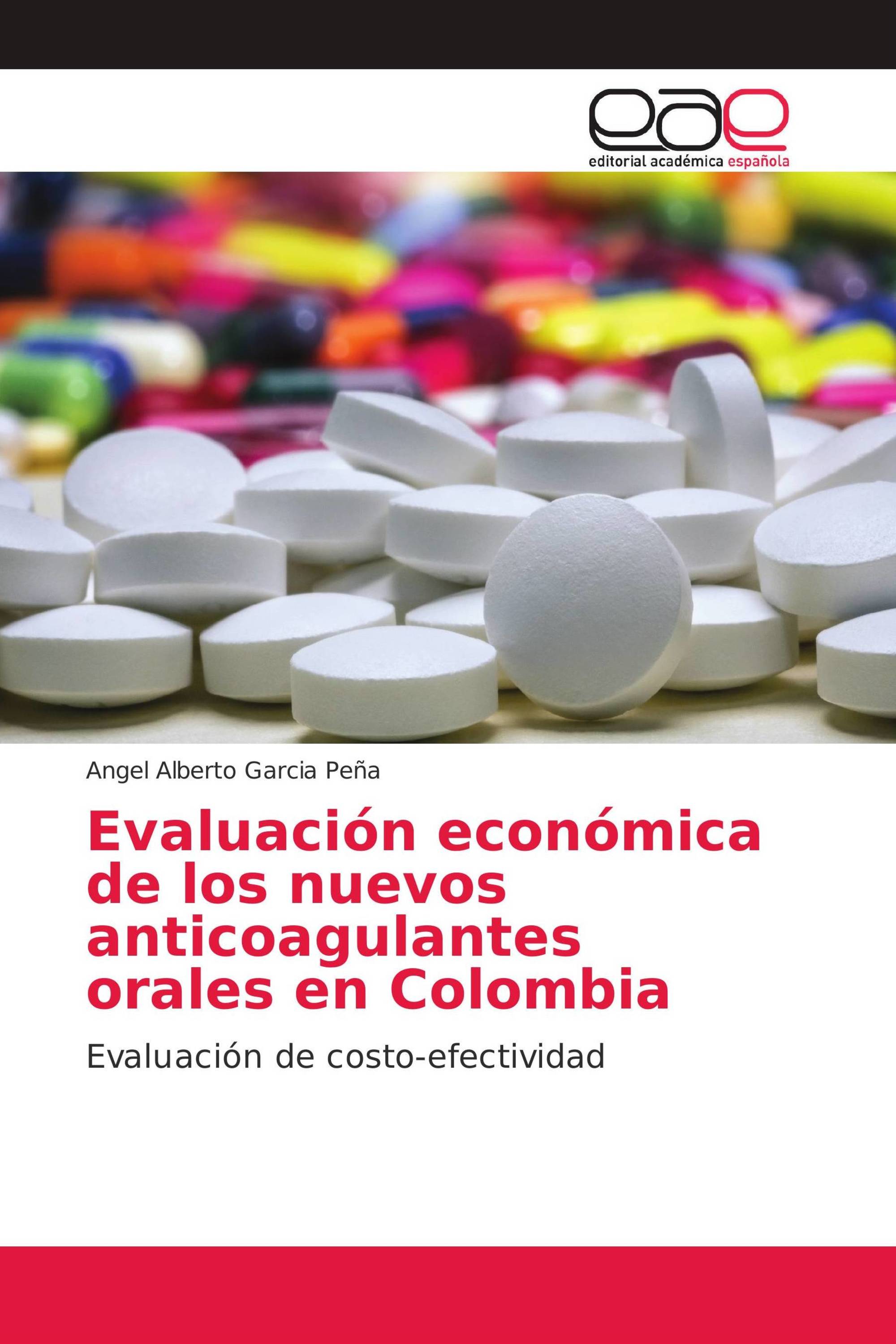 Evaluación económica de los nuevos anticoagulantes orales en Colombia