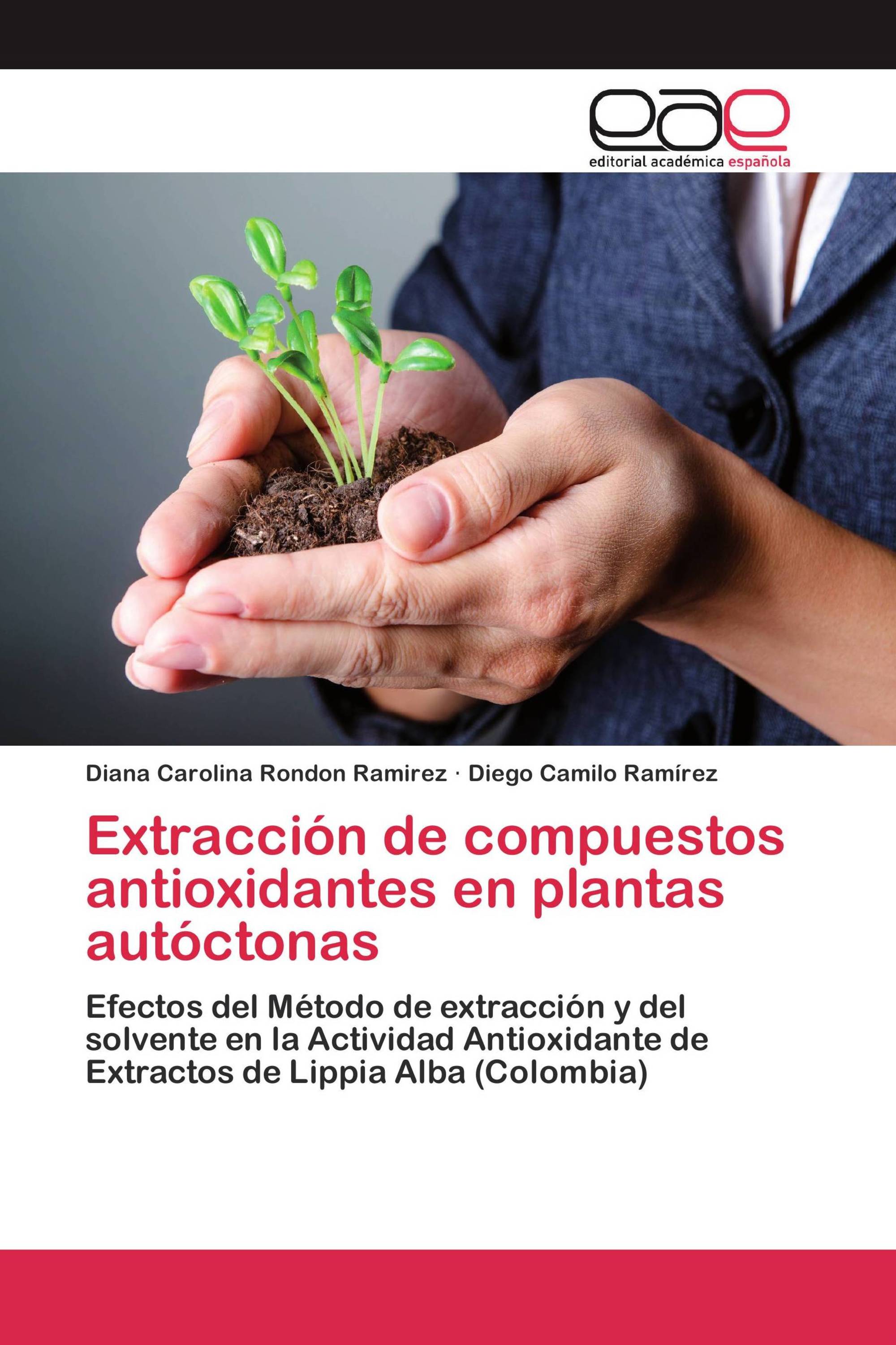 Extracción de compuestos antioxidantes en plantas autóctonas