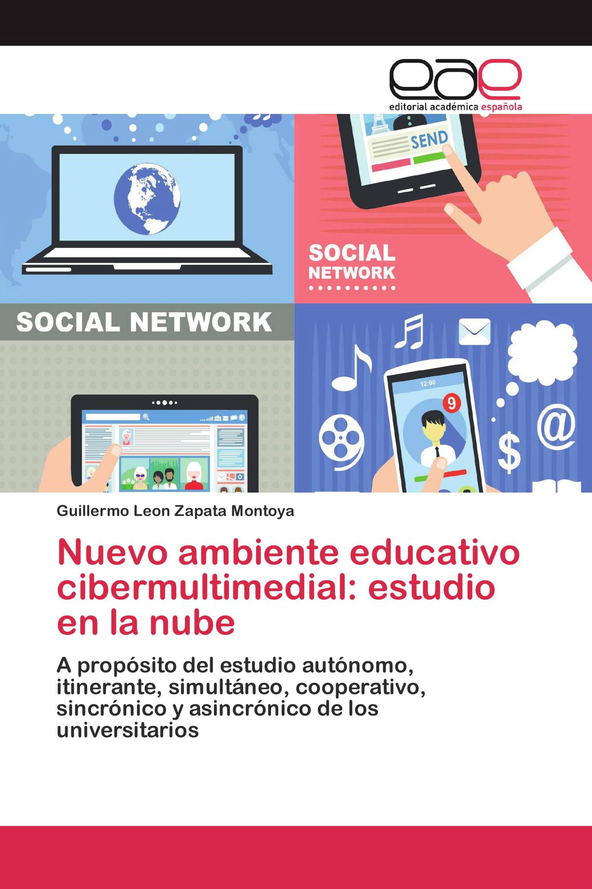 Nuevo ambiente educativo cibermultimedial: estudio en la nube