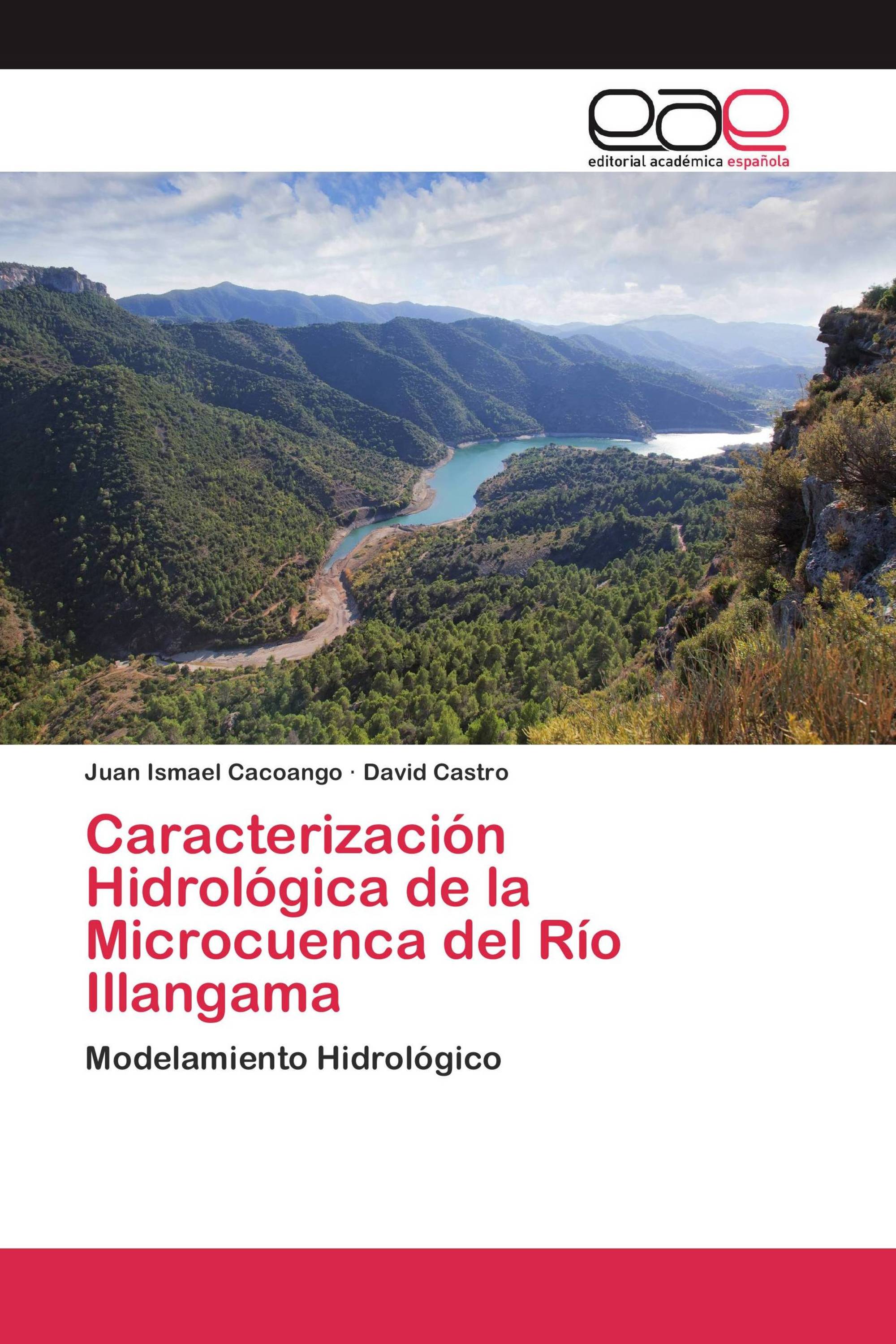 Caracterización Hidrológica de la Microcuenca del Río Illangama