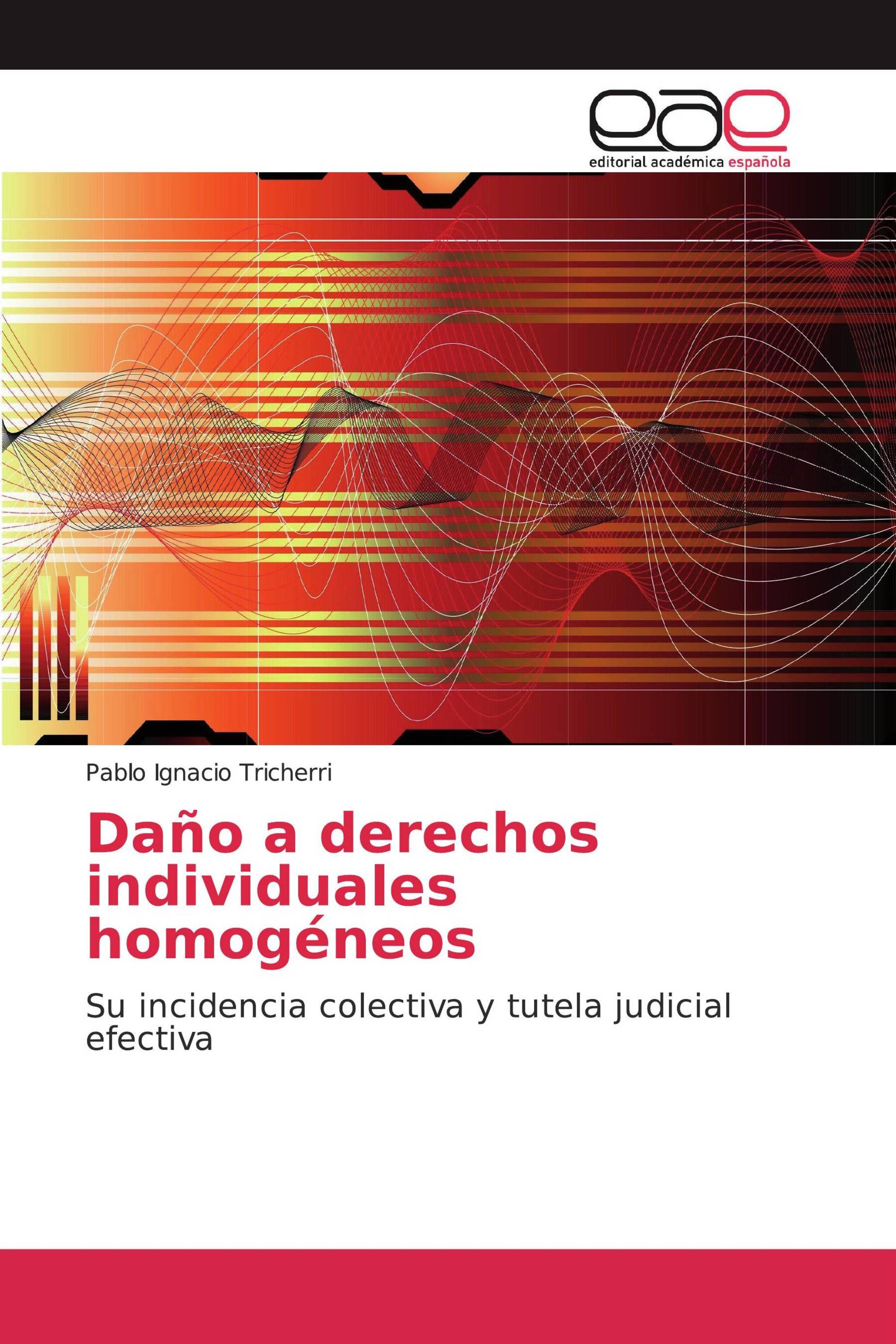 Daño a derechos individuales homogéneos