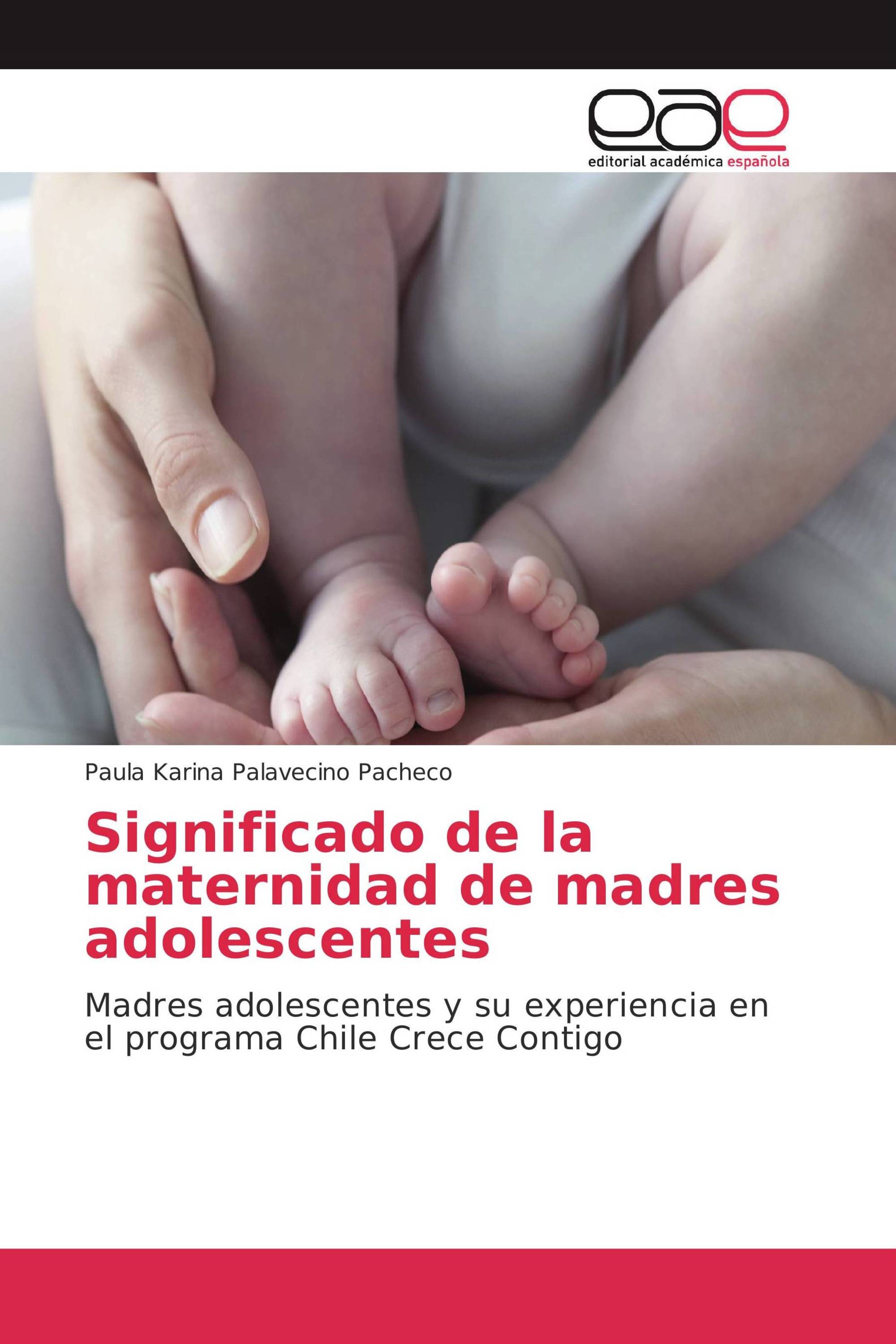 Significado de la maternidad de madres adolescentes