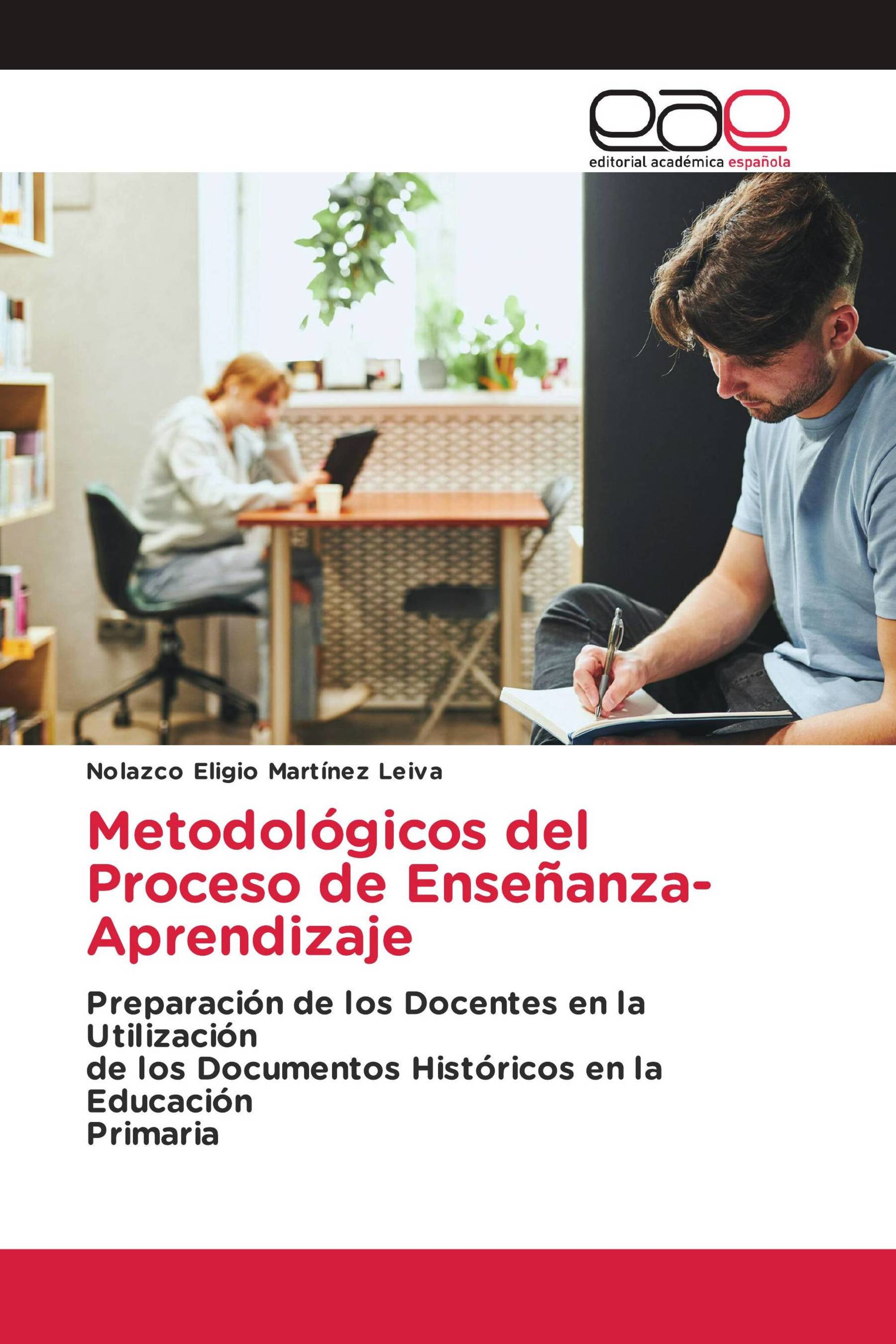 Metodológicos del Proceso de Enseñanza-Aprendizaje