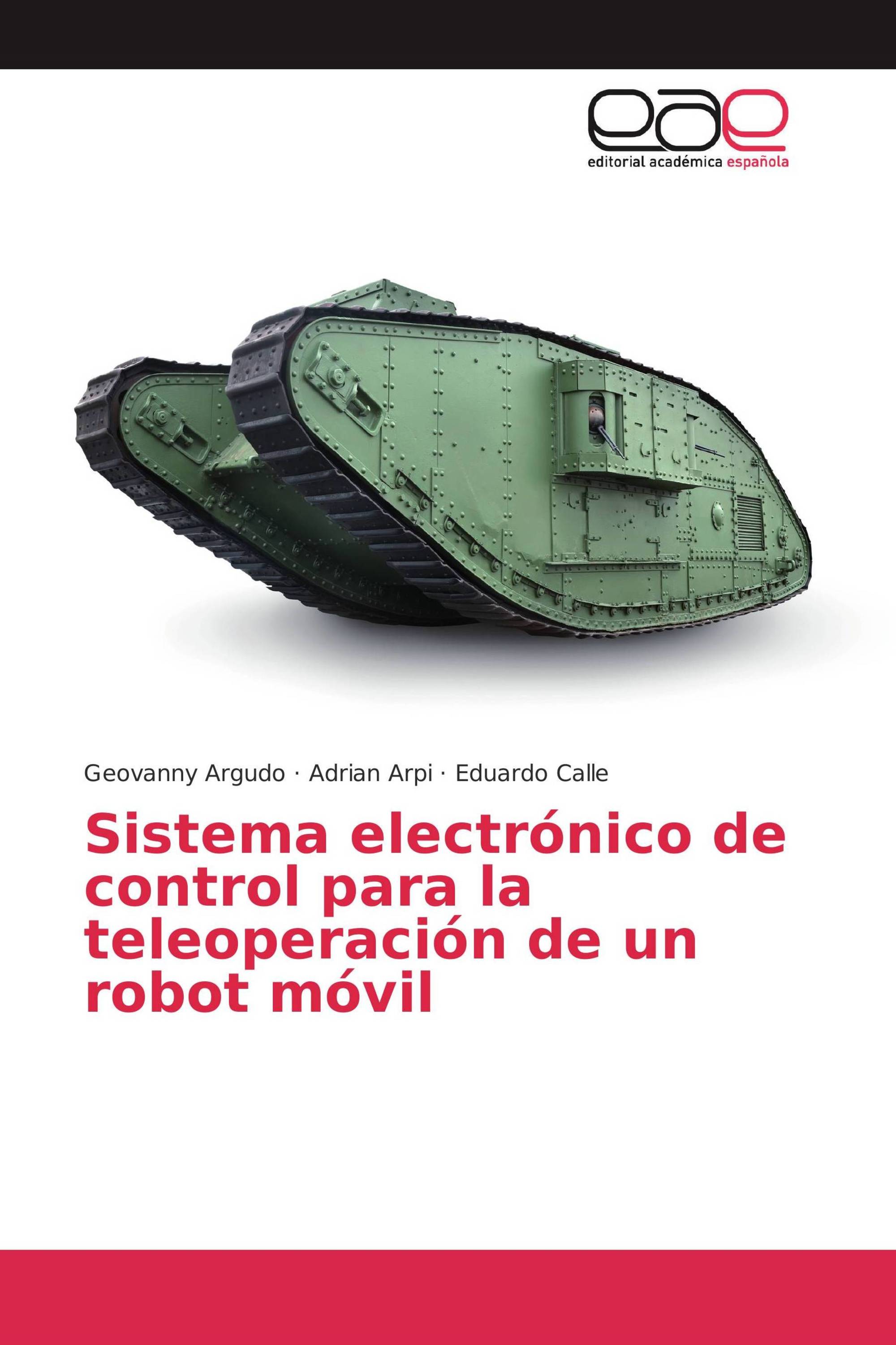 Sistema electrónico de control para la teleoperación de un robot móvil