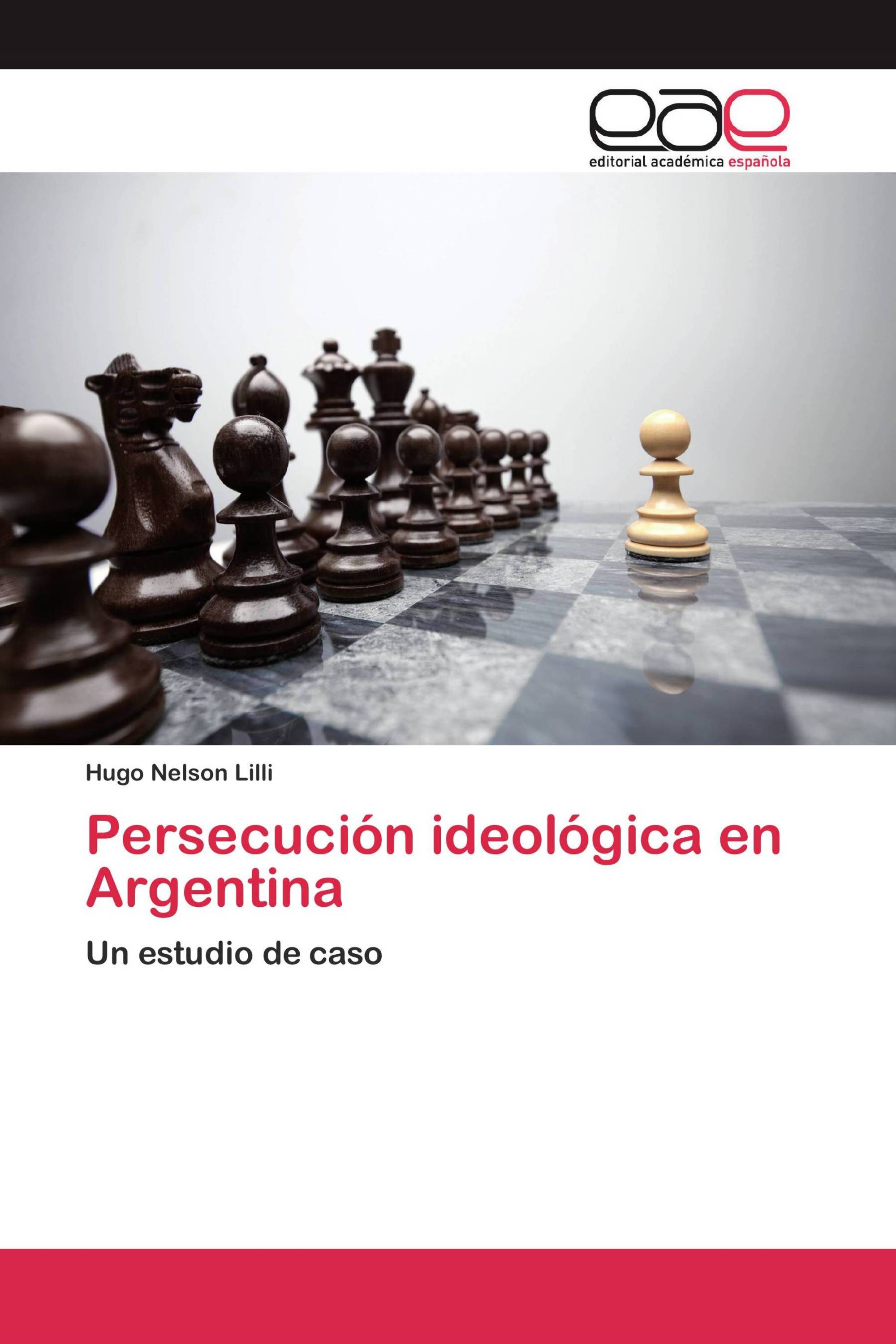 Persecución ideológica en Argentina