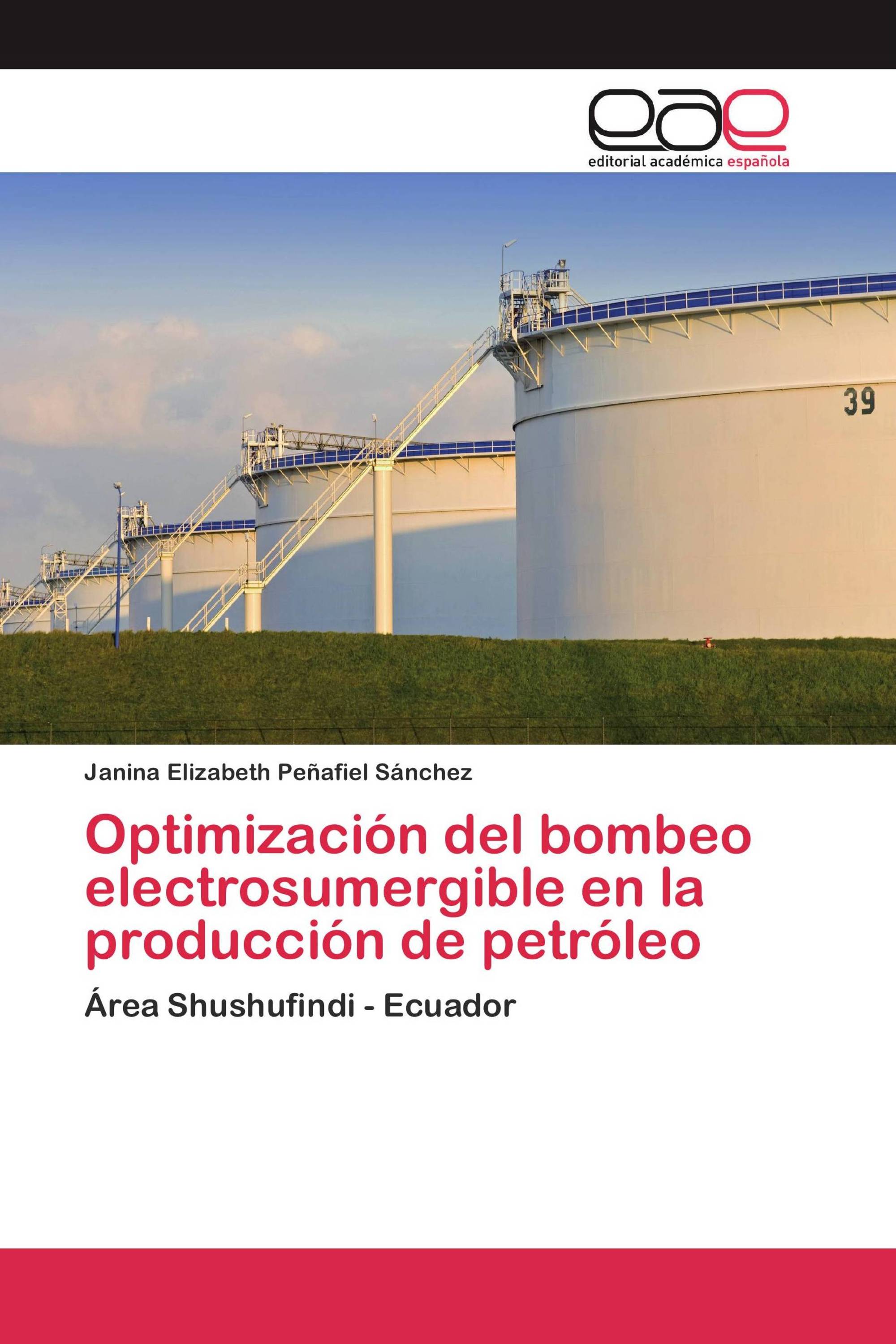 Optimización del bombeo electrosumergible en la producción de petróleo