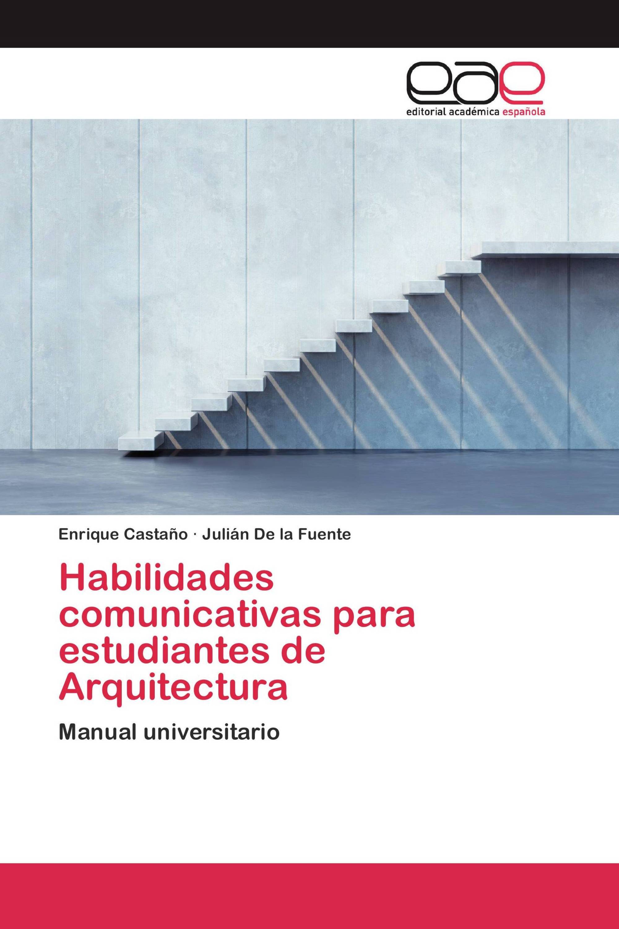 Habilidades comunicativas para estudiantes de Arquitectura