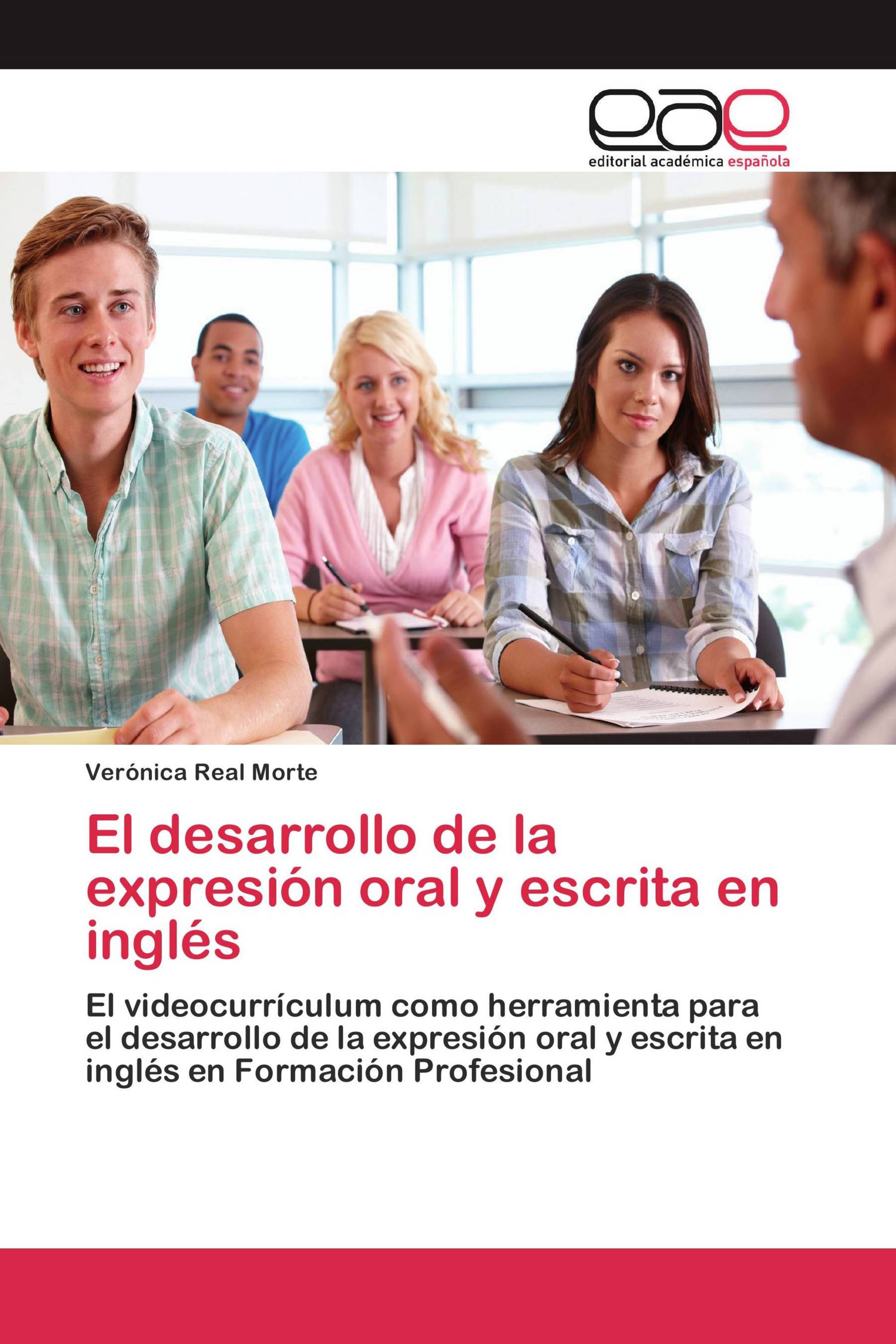 El desarrollo de la expresión oral y escrita en inglés