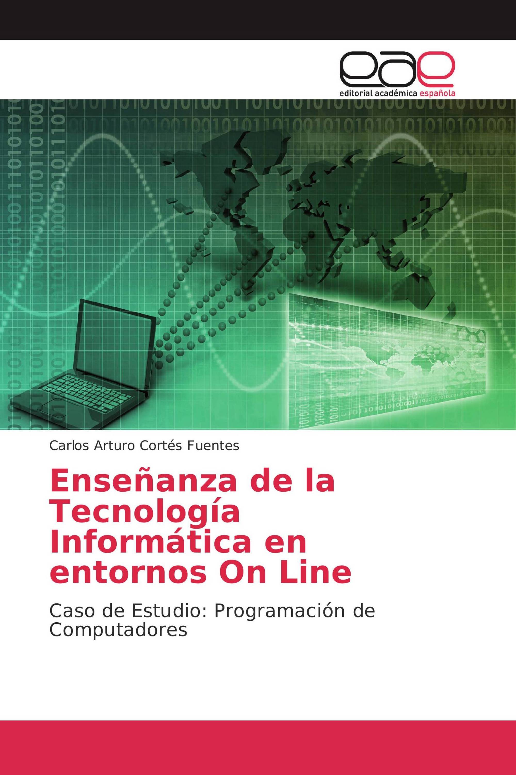 Enseñanza de la Tecnología Informática en entornos On Line