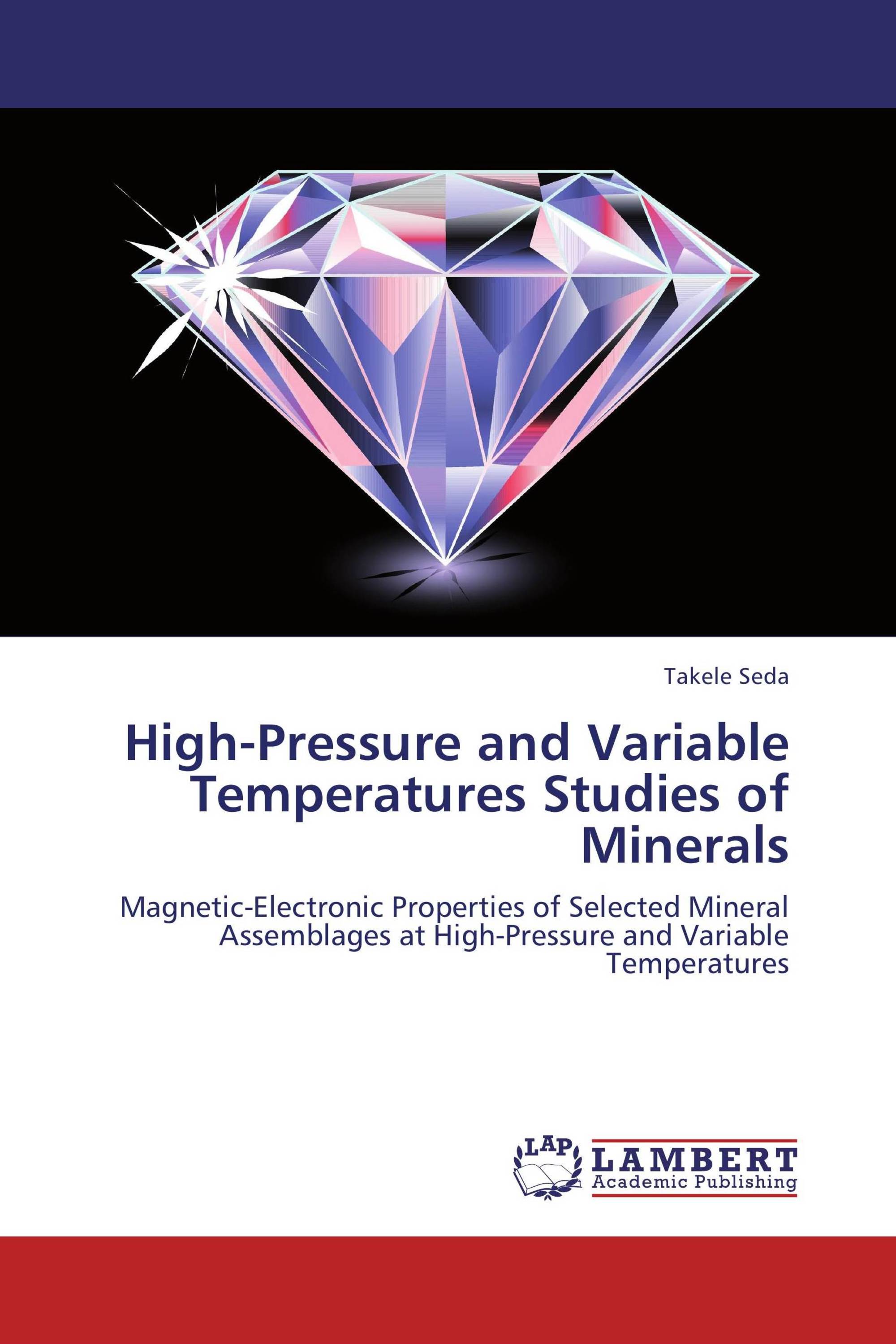 High-Pressure and Variable Temperatures  Studies of Minerals