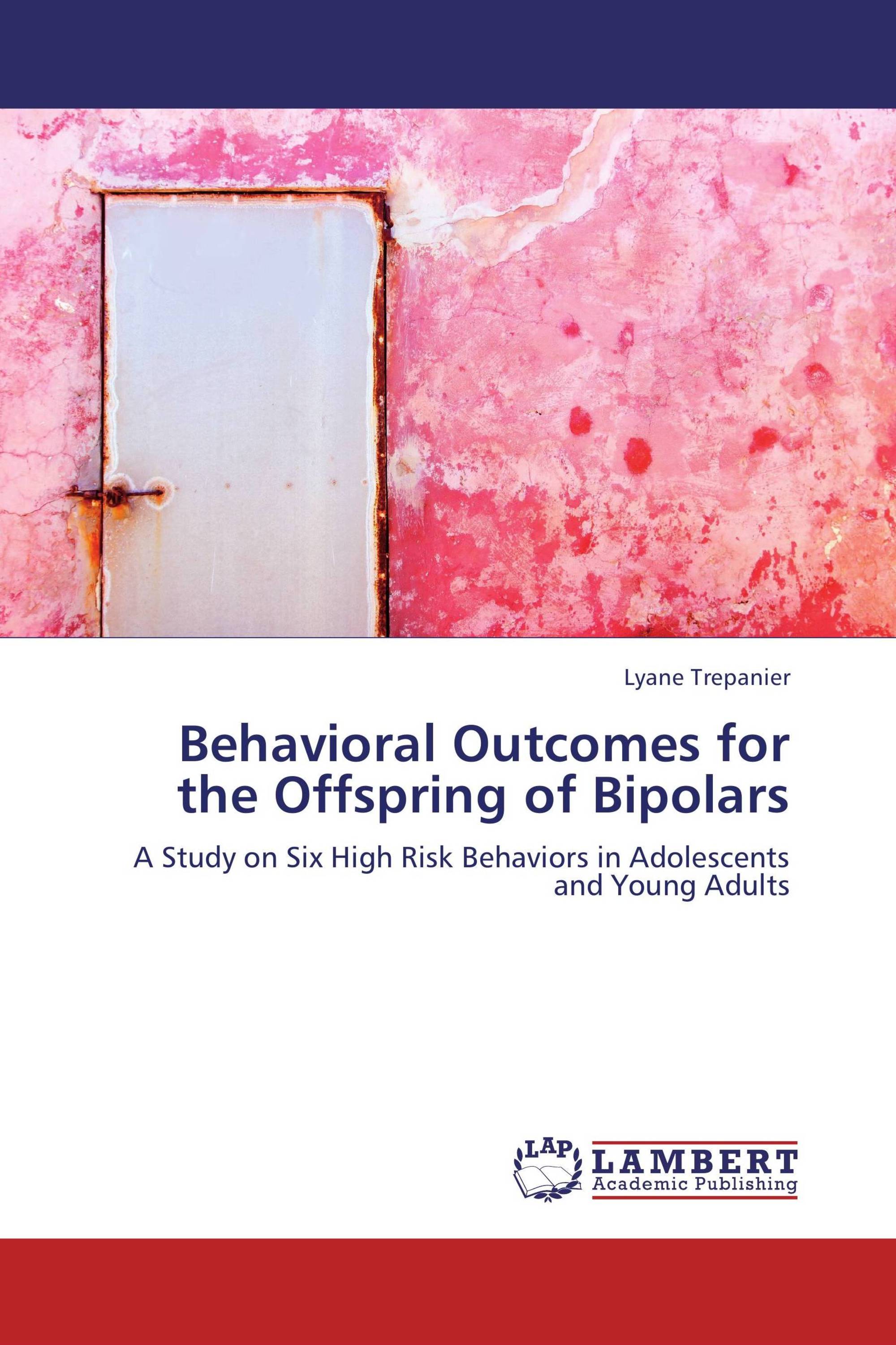 Behavioral Outcomes for the Offspring of Bipolars