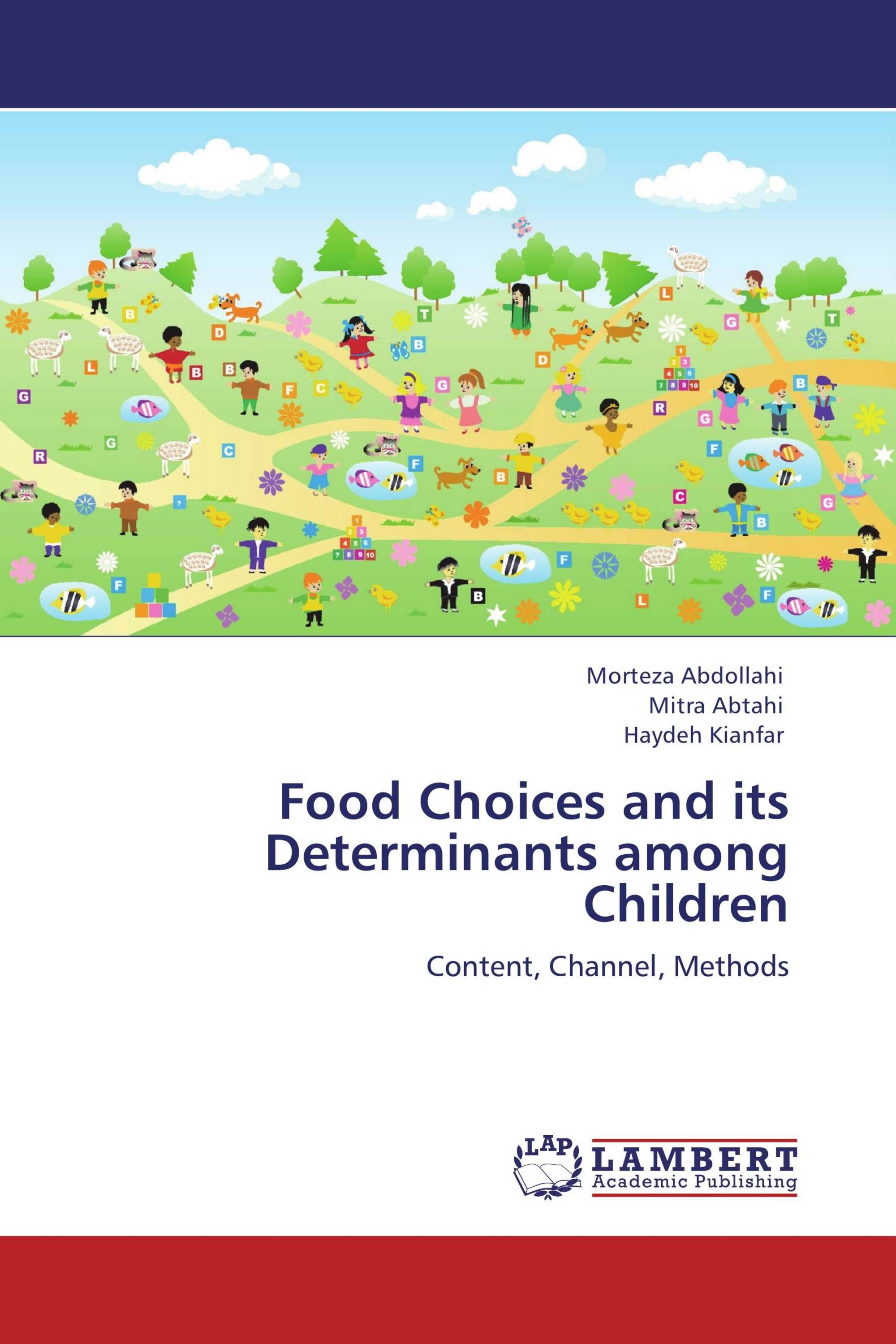 Food Choices and its Determinants among Children