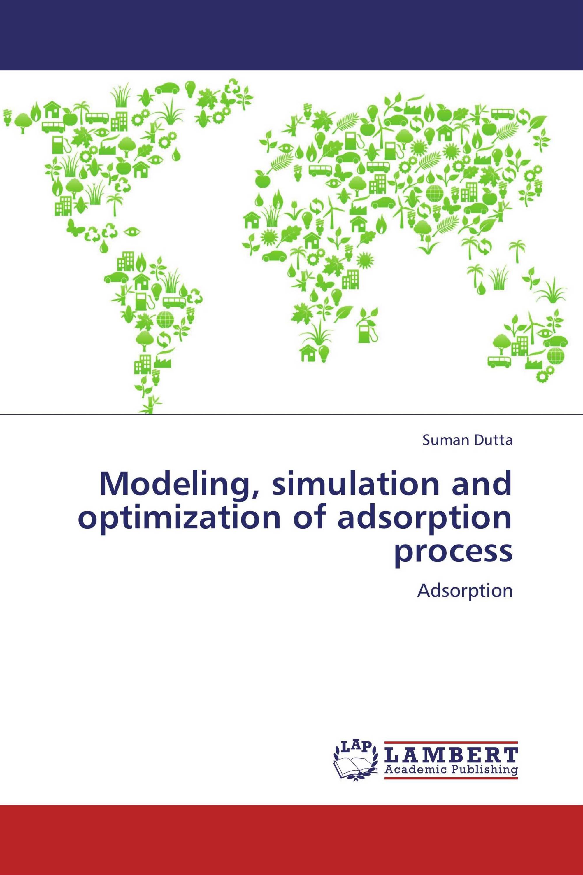 Modeling, simulation and optimization of adsorption process