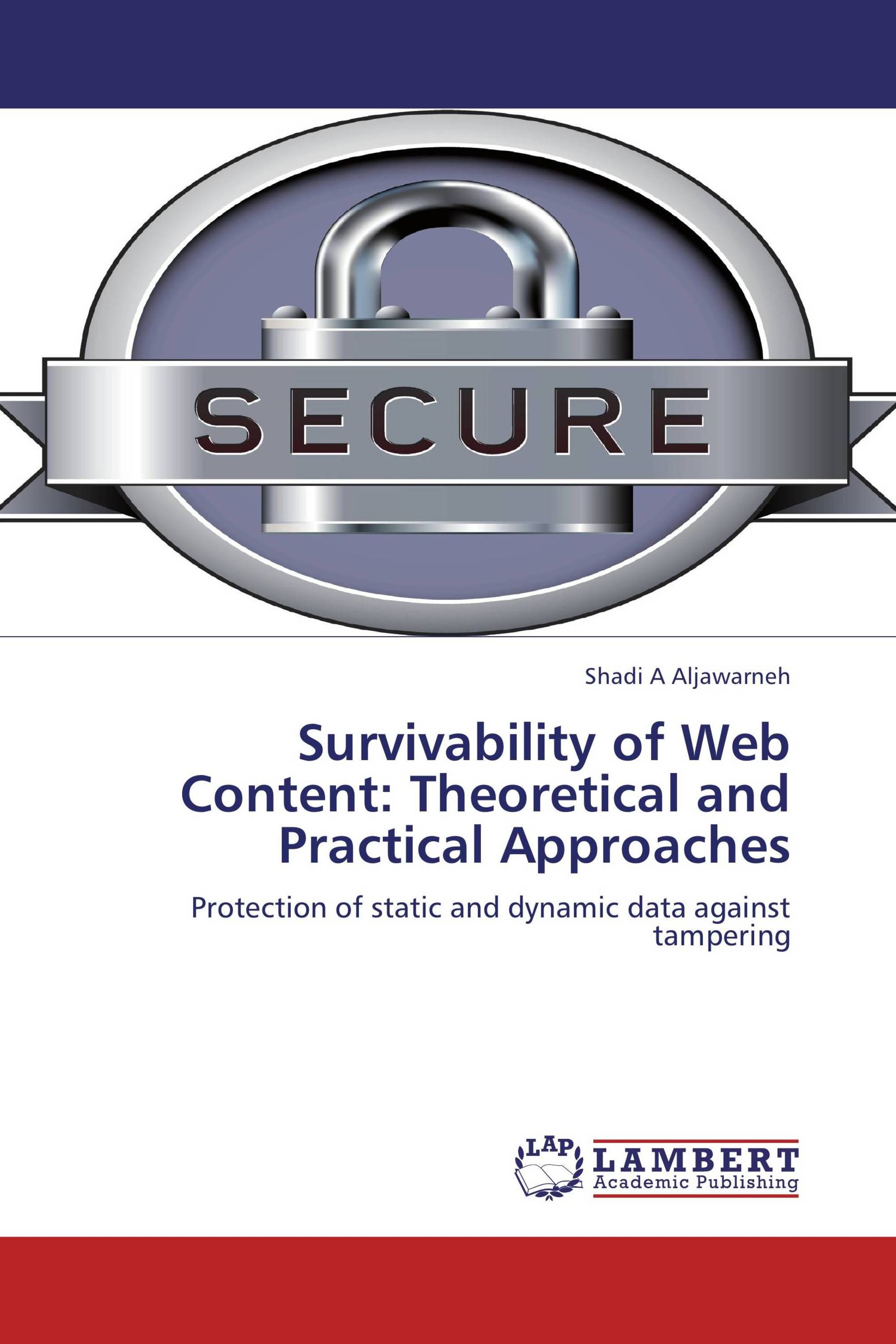 Survivability of Web Content: Theoretical and Practical Approaches