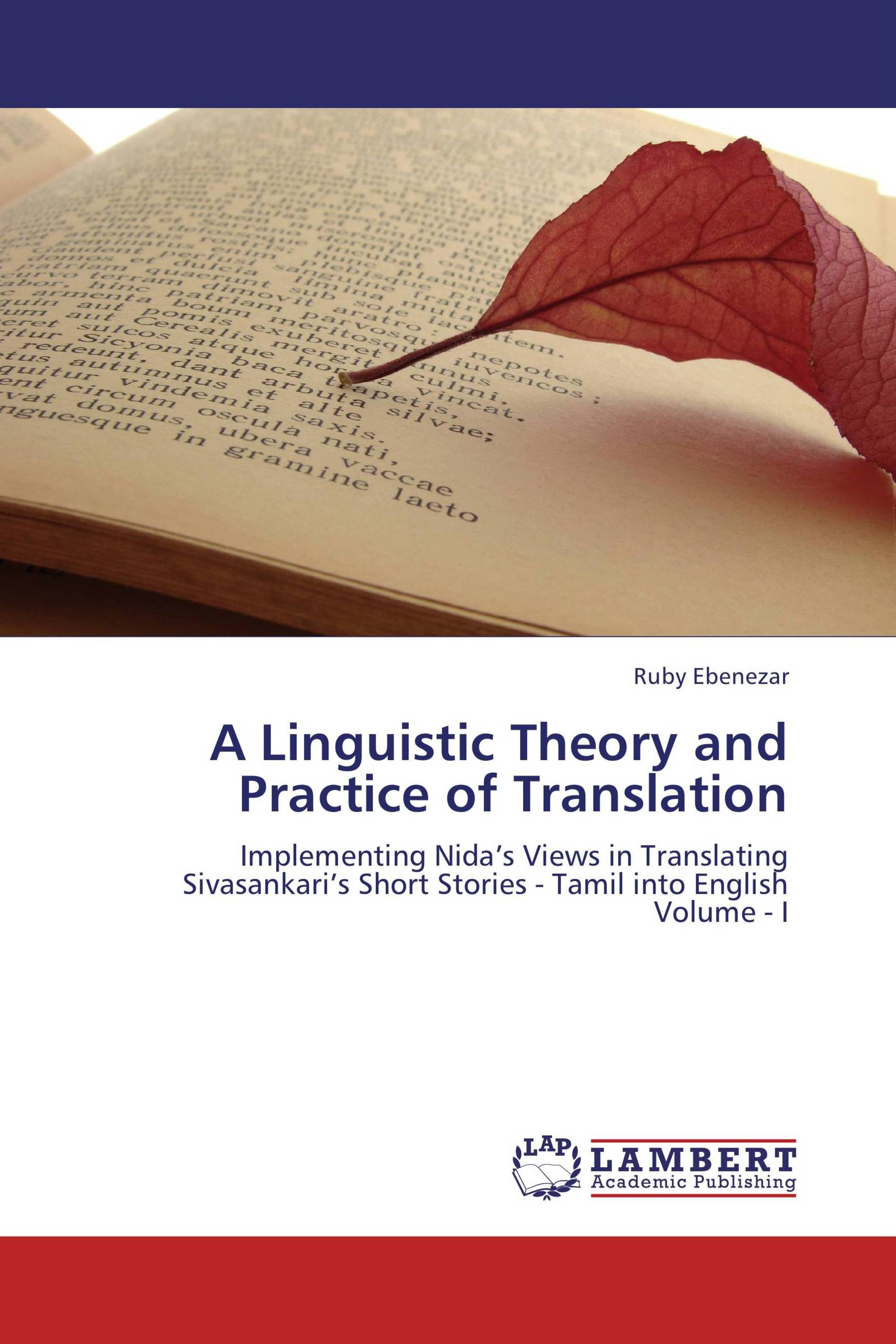 A Linguistic Theory and Practice of Translation