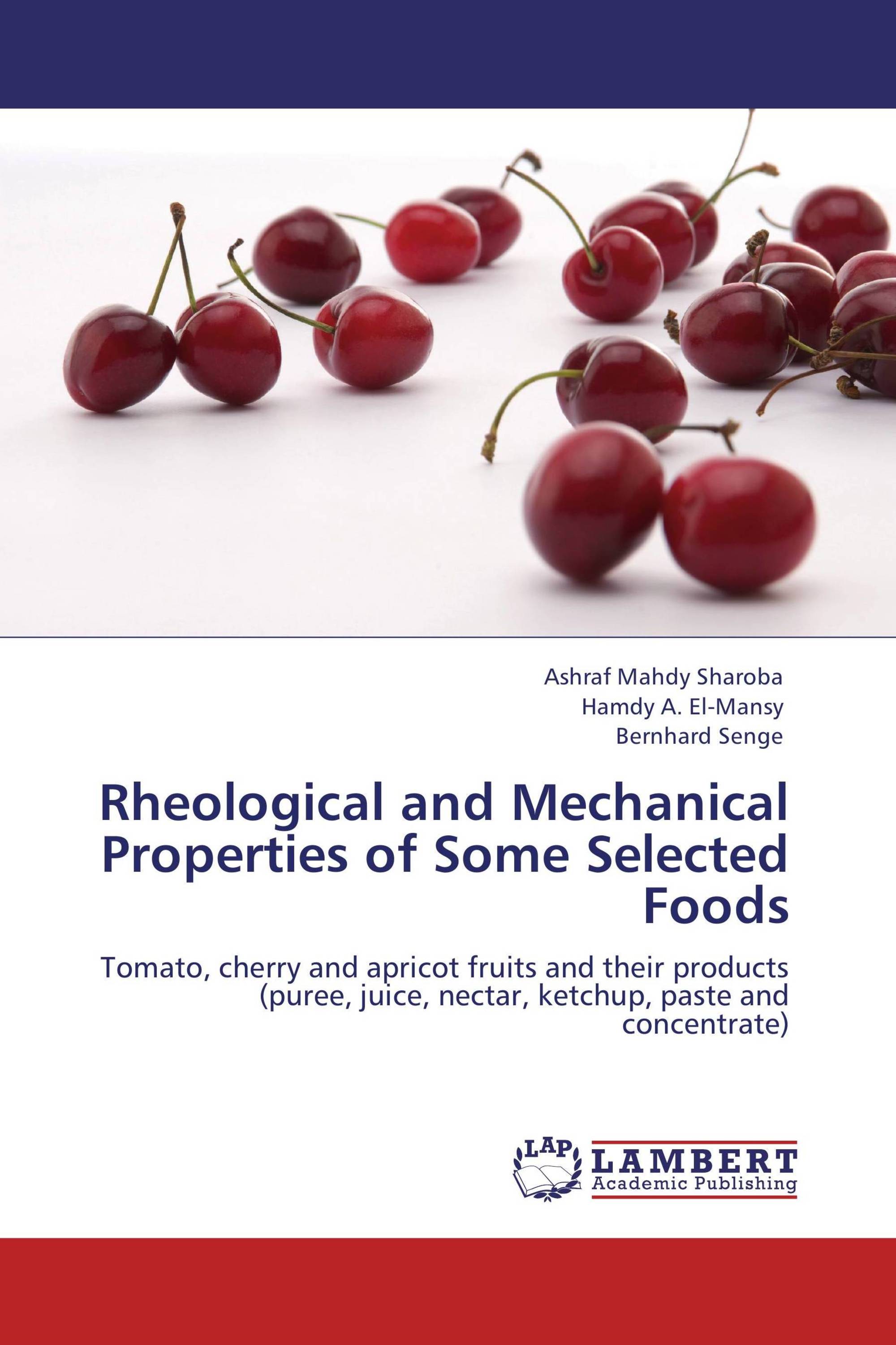 Rheological and Mechanical Properties of Some Selected Foods