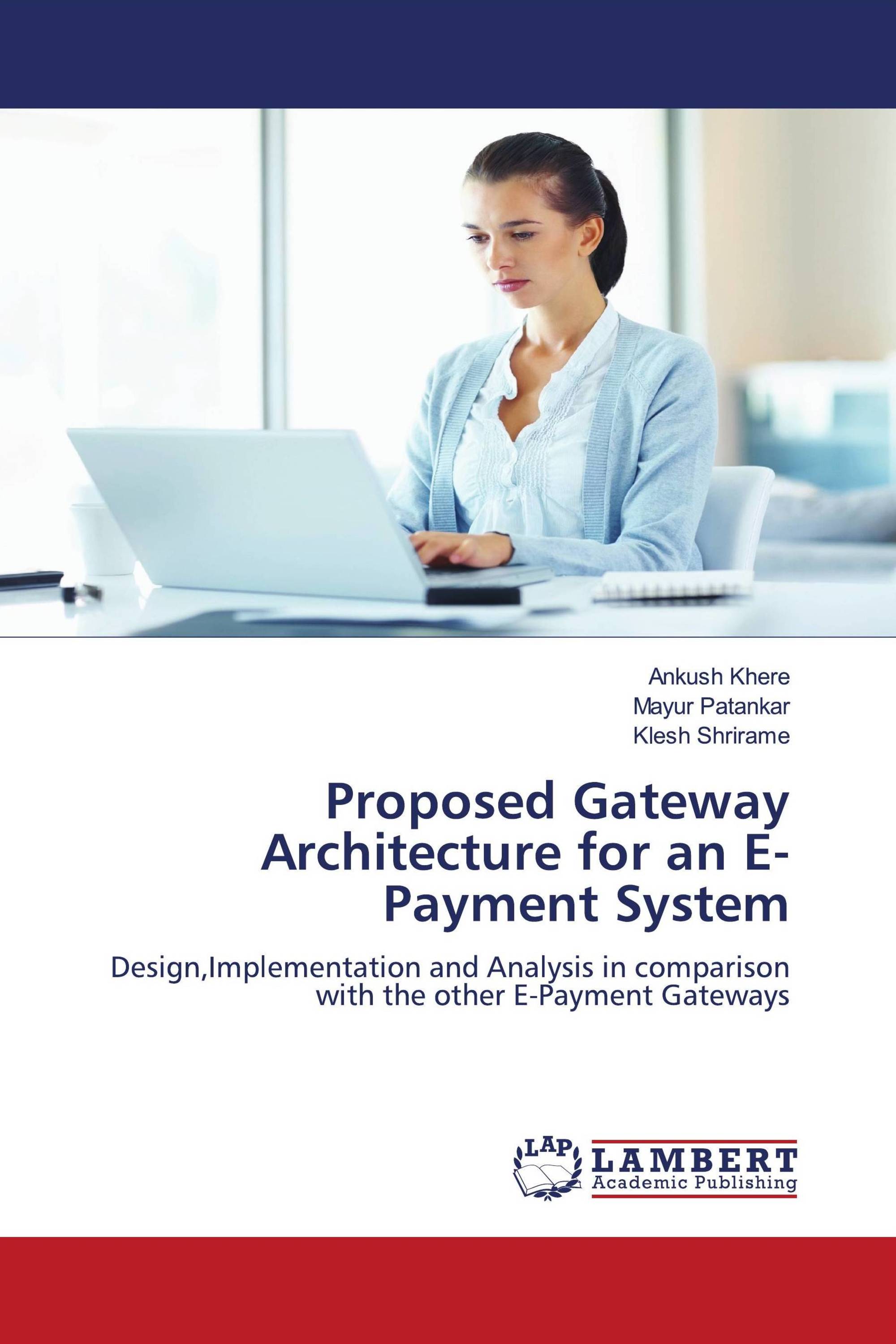 Proposed Gateway Architecture for an E-Payment System