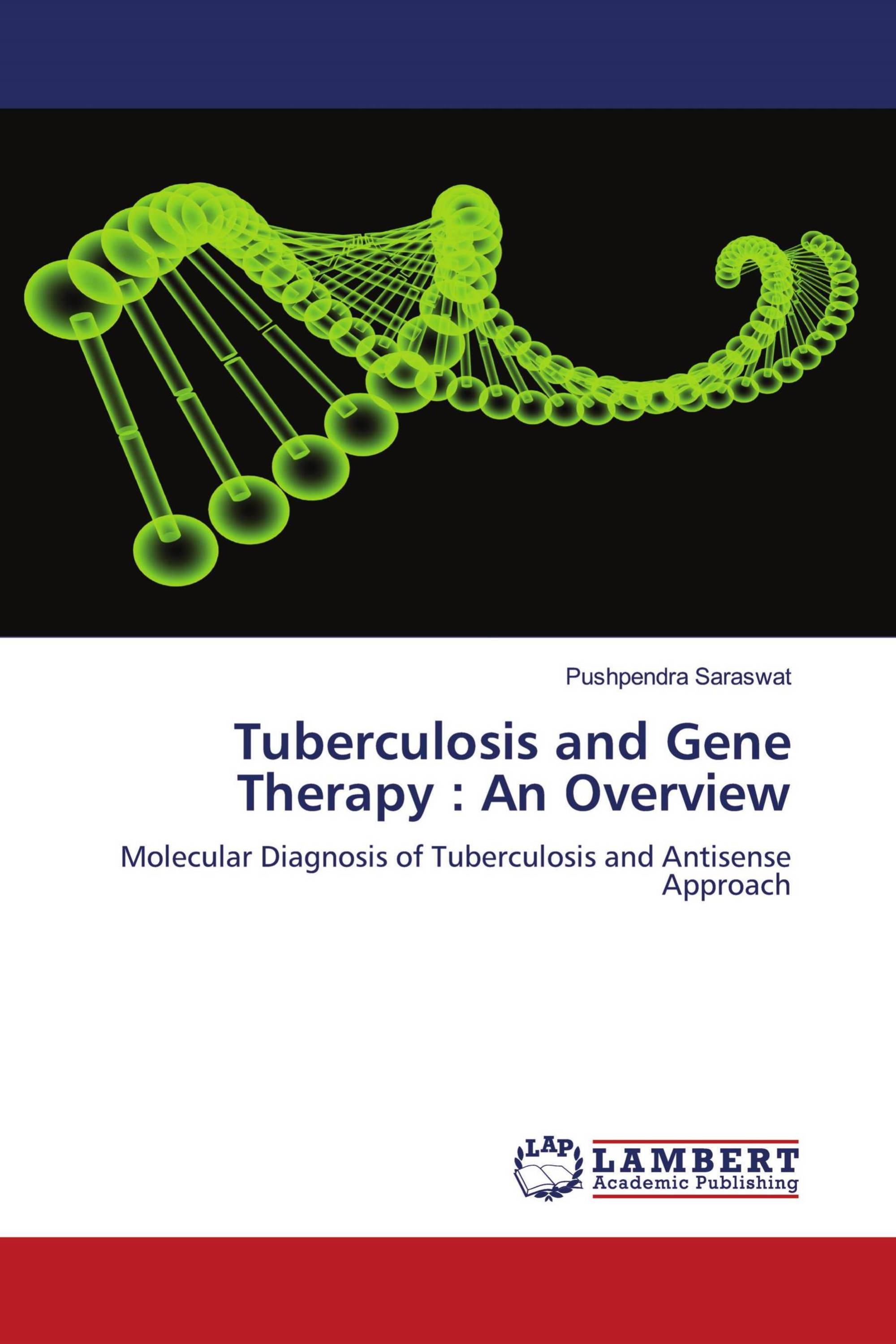 Tuberculosis and Gene Therapy : An Overview