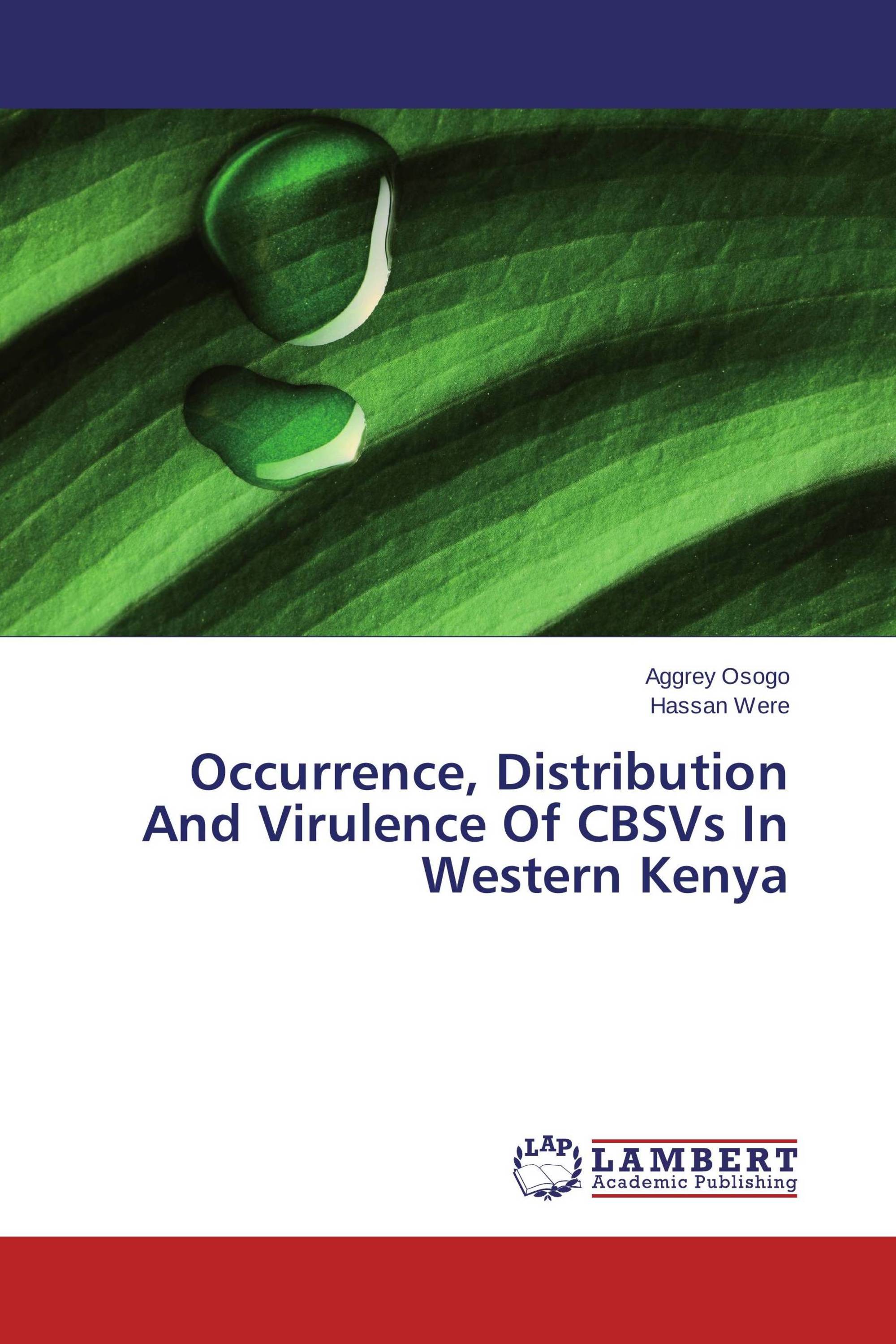 Occurrence, Distribution And Virulence Of CBSVs In Western Kenya