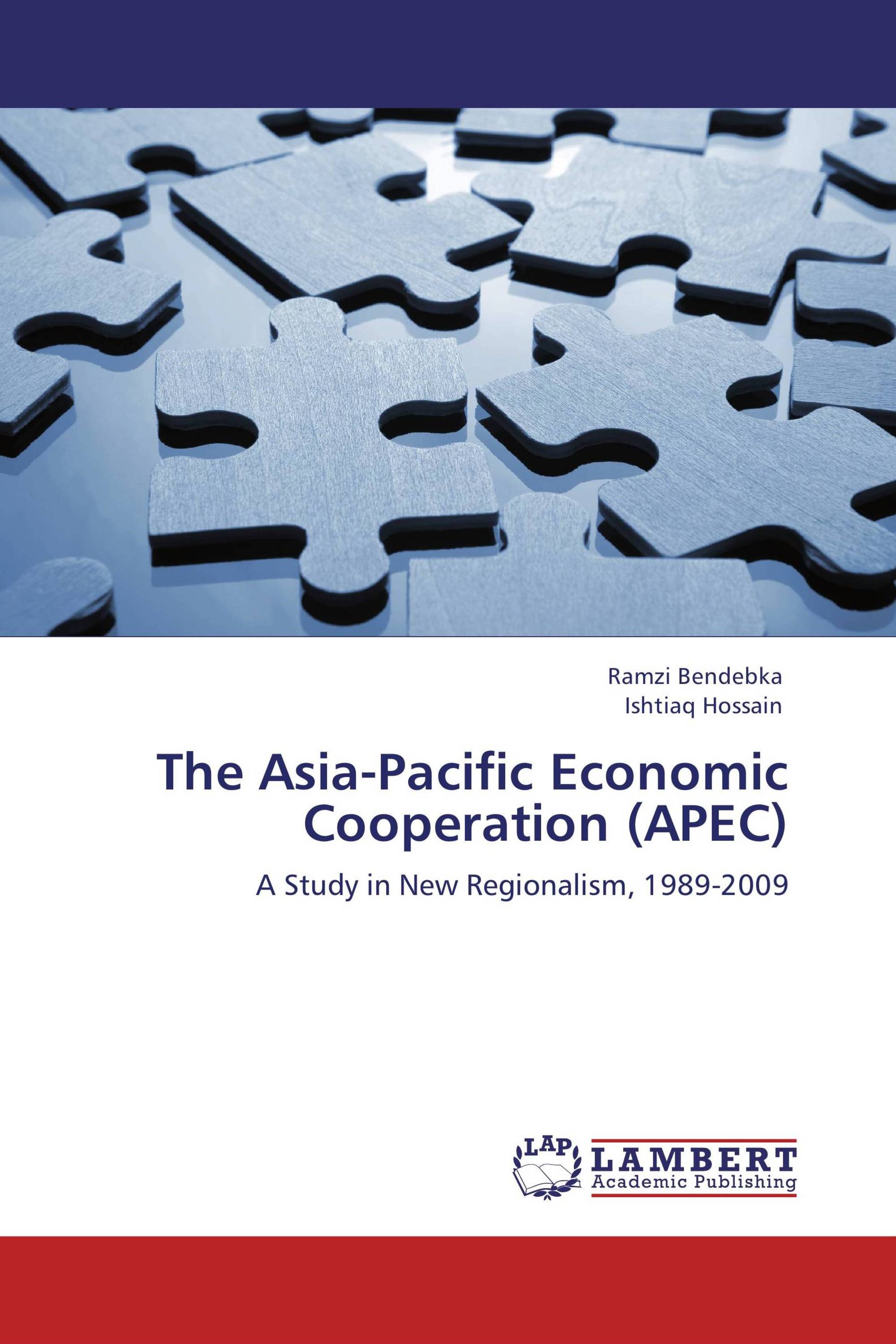 The Asia-Pacific Economic Cooperation (APEC) / 978-3-659-11058-0 ...