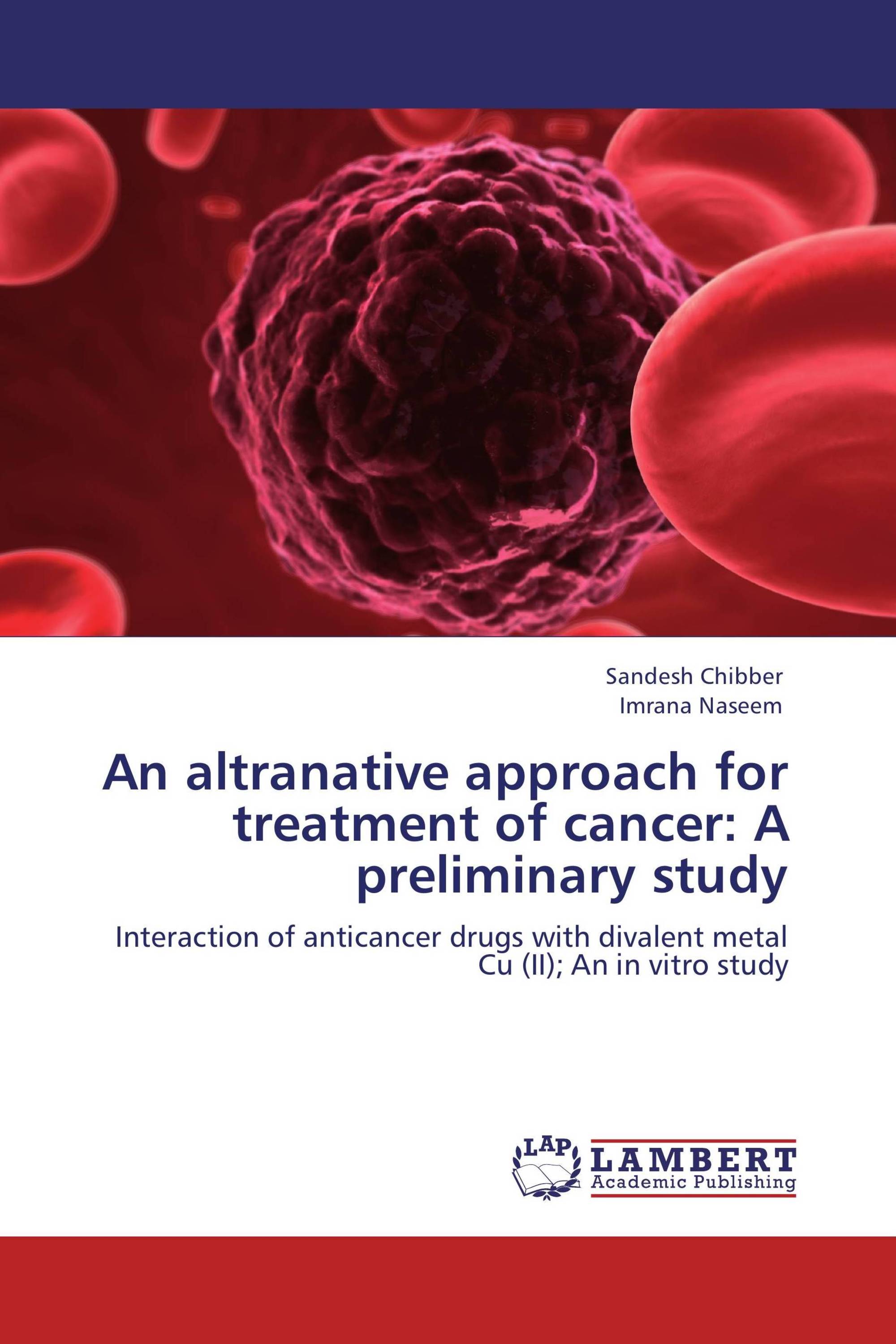 An altranative approach for treatment of cancer: A preliminary study