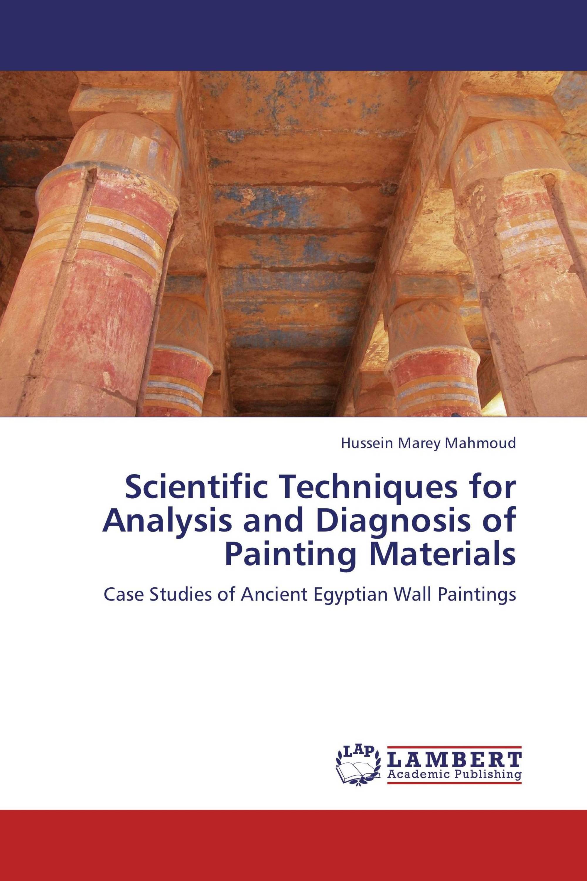 Scientific Techniques for Analysis and Diagnosis of Painting Materials