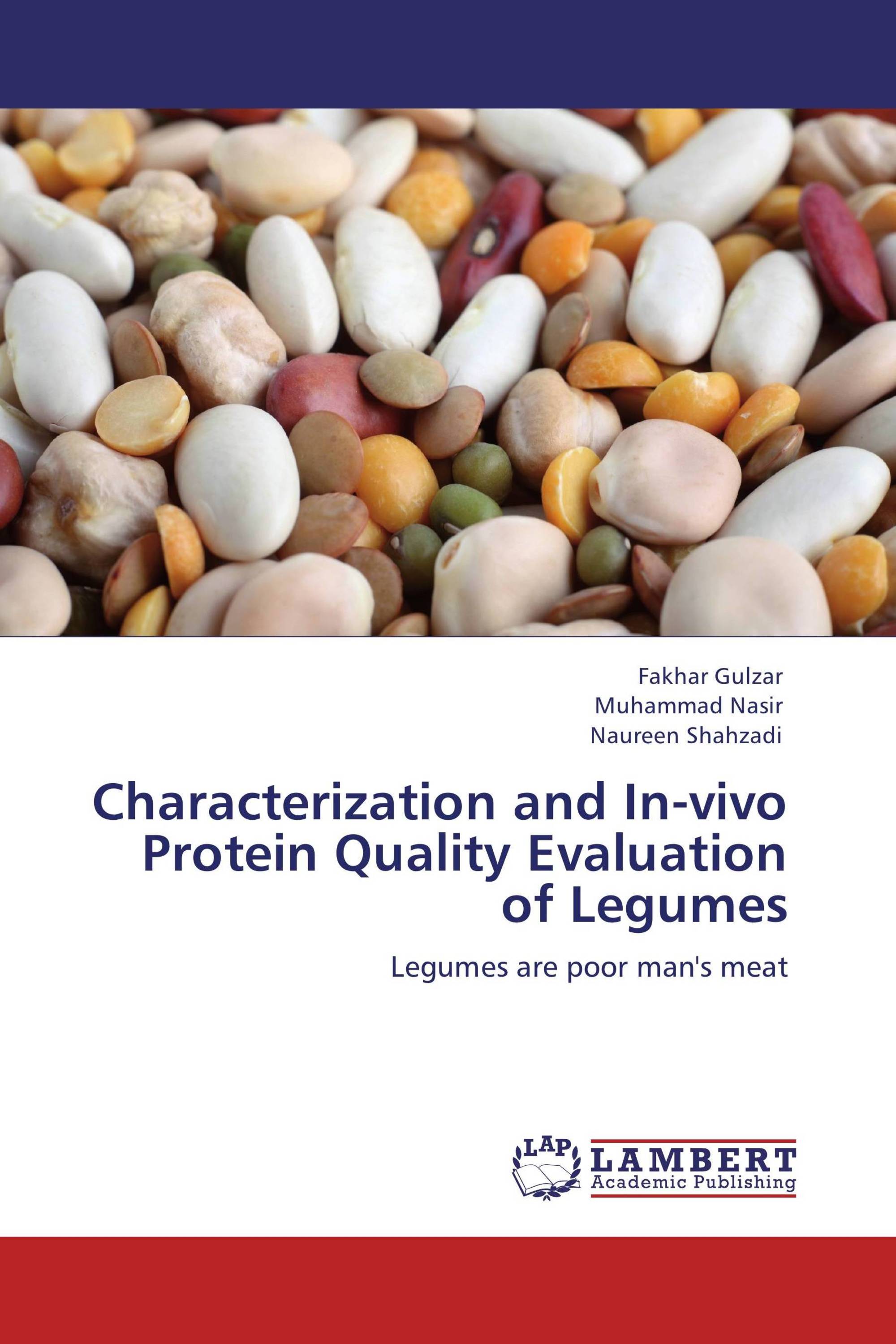 Characterization and Invivo Protein Quality Evaluation of Legumes