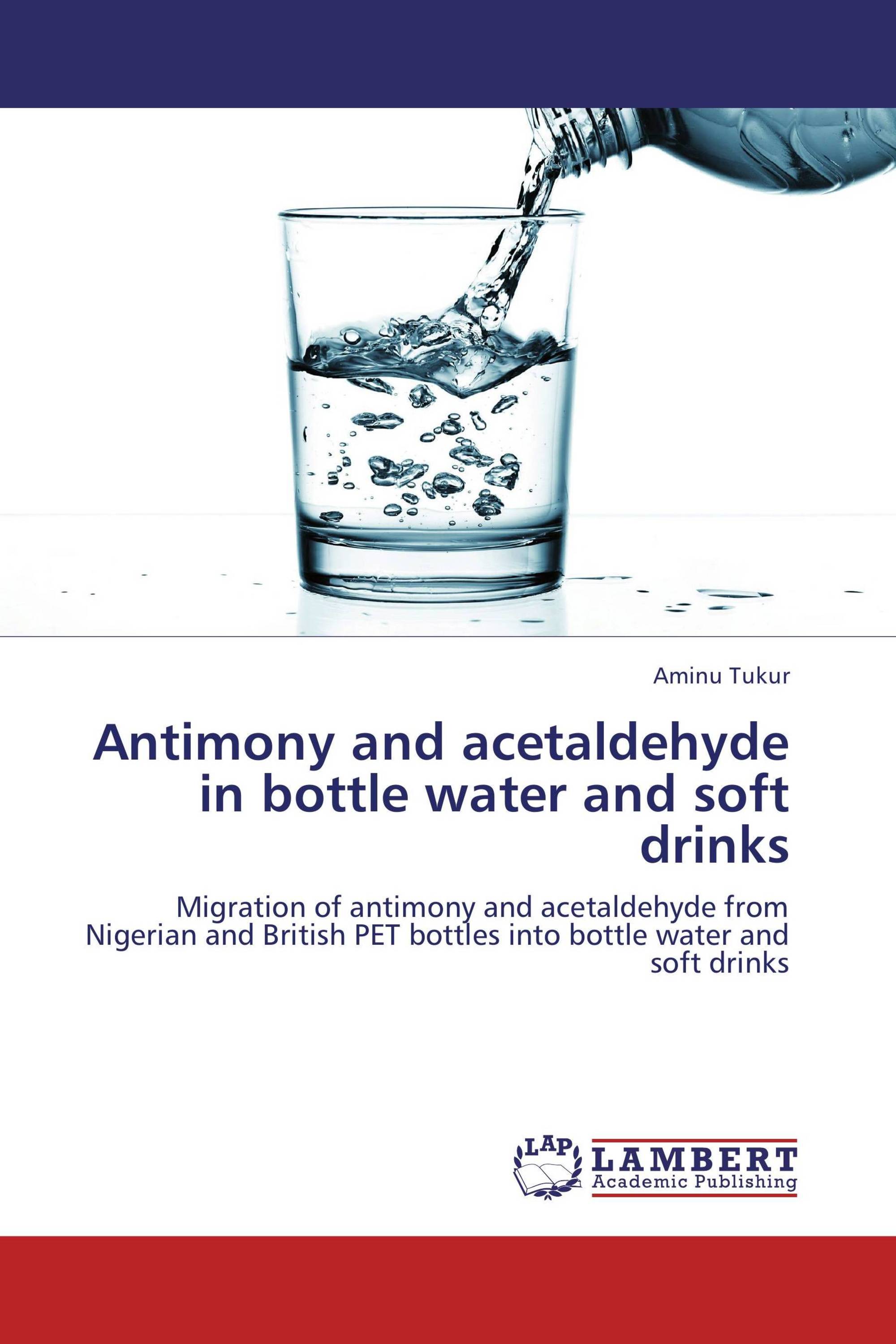 Antimony and acetaldehyde in bottle water and soft drinks