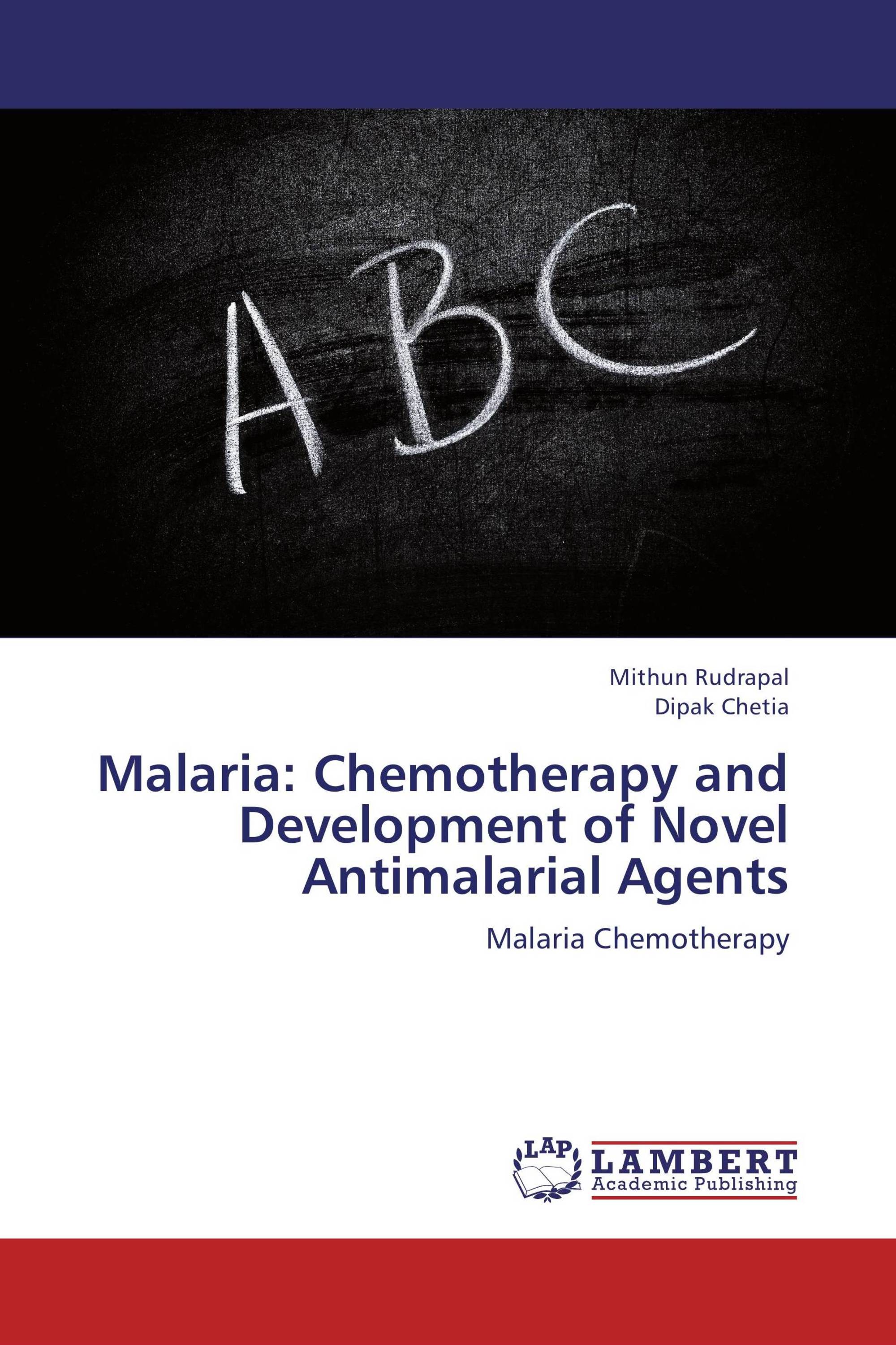 Malaria: Chemotherapy and Development of Novel Antimalarial Agents