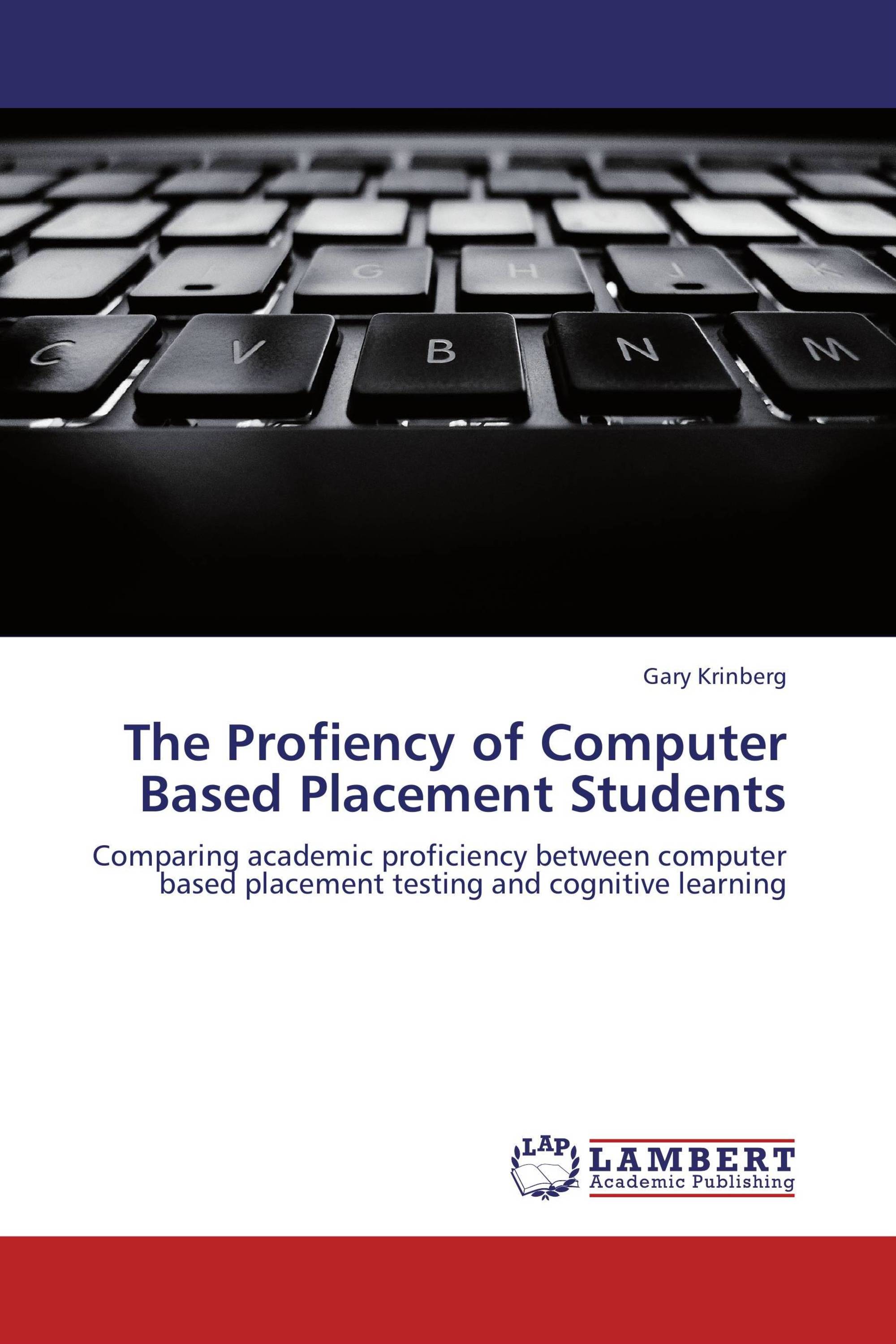 The Profiency of Computer Based Placement Students