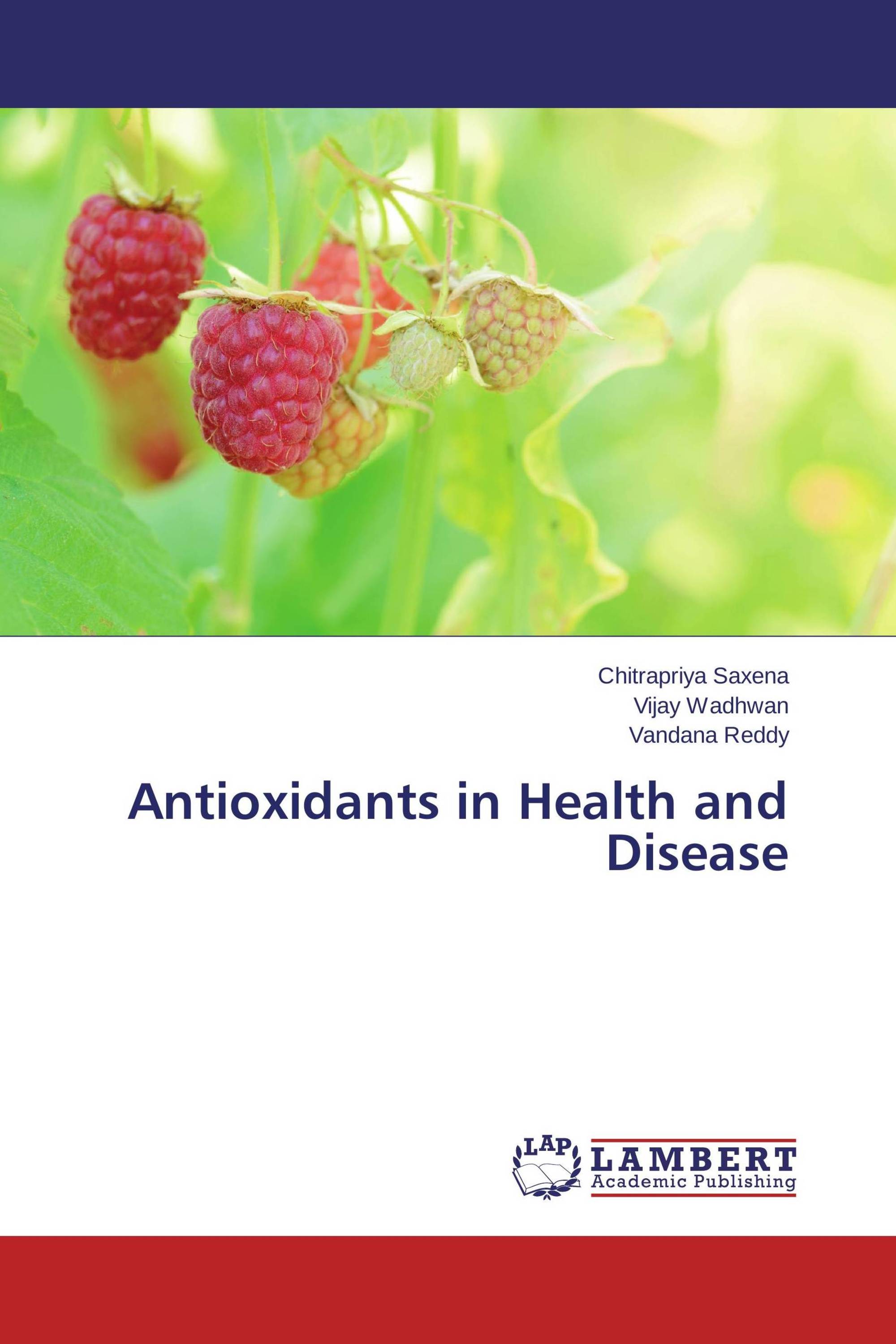 Antioxidants in Health and Disease