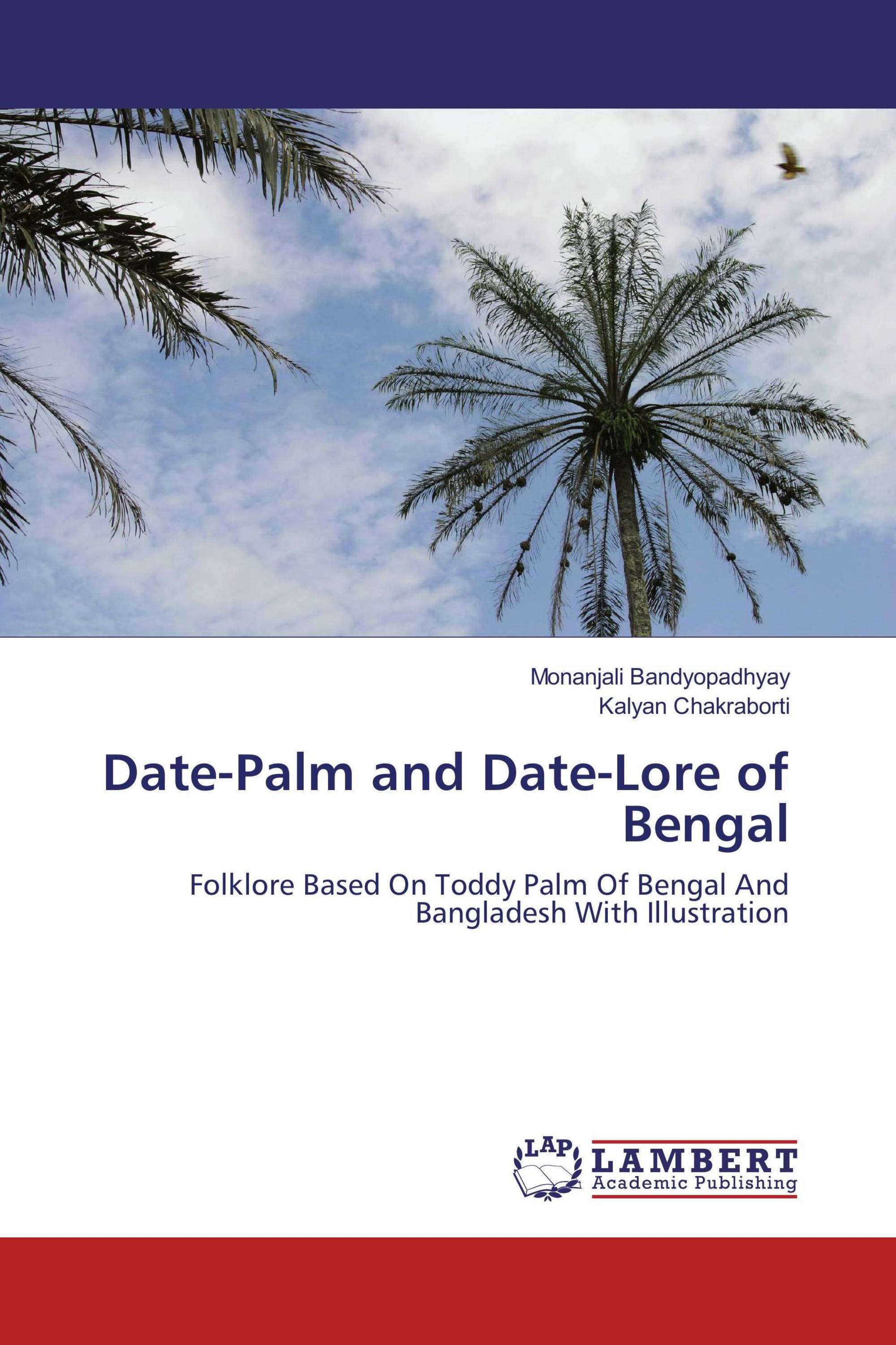 Date-Palm and Date-Lore of Bengal