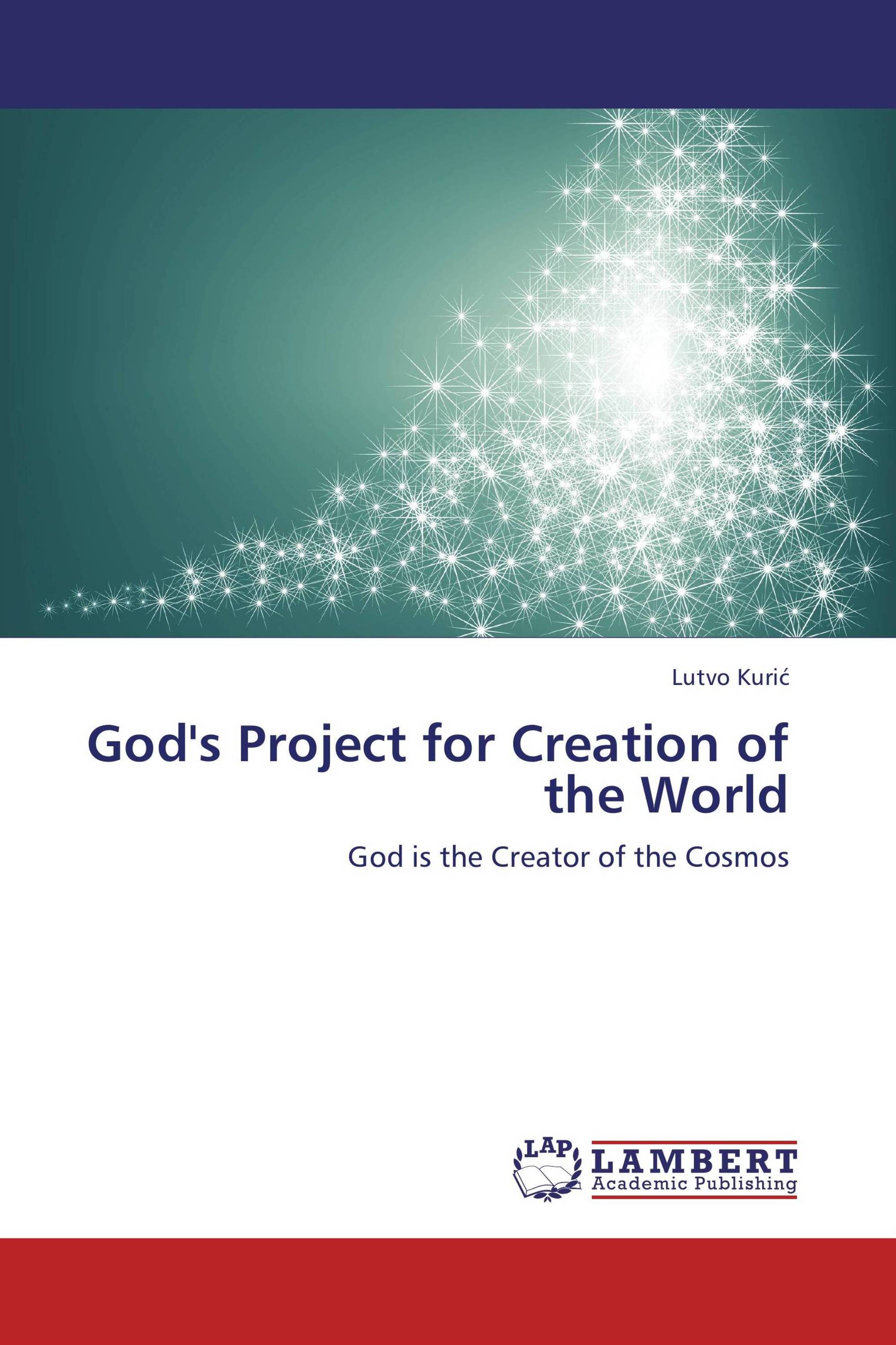 God's Project for Creation of the World