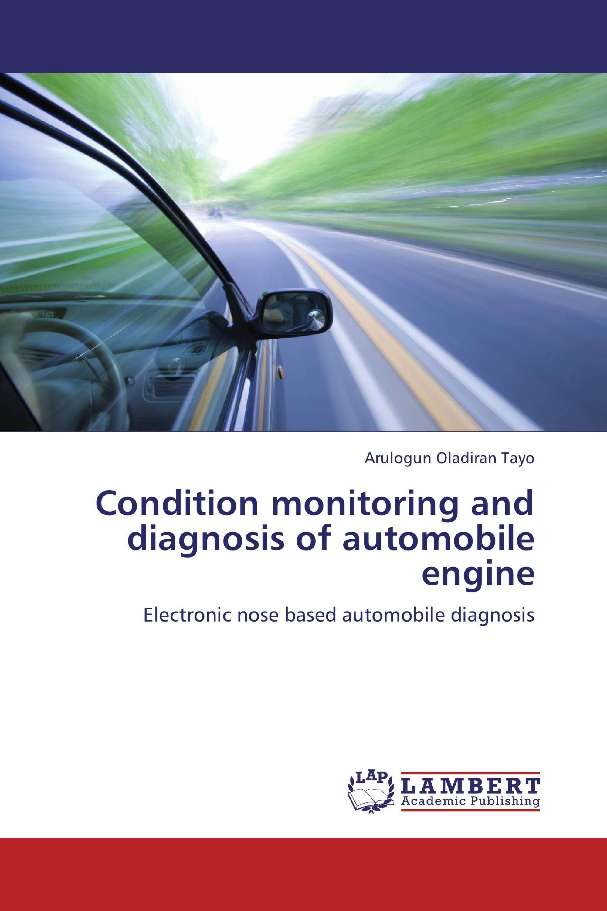 Condition monitoring and diagnosis of automobile engine