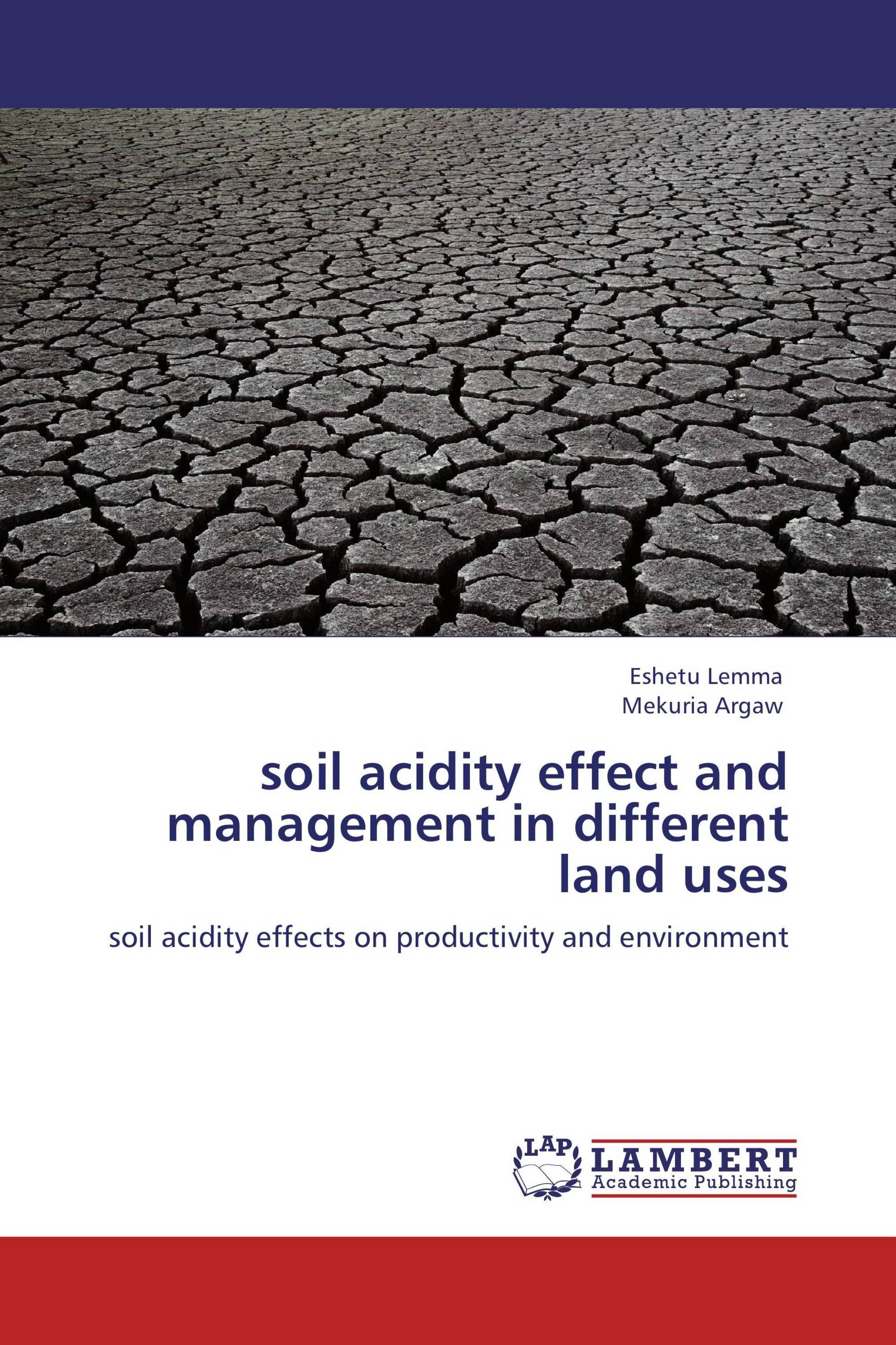 soil acidity effect and management in different land uses / 9783659