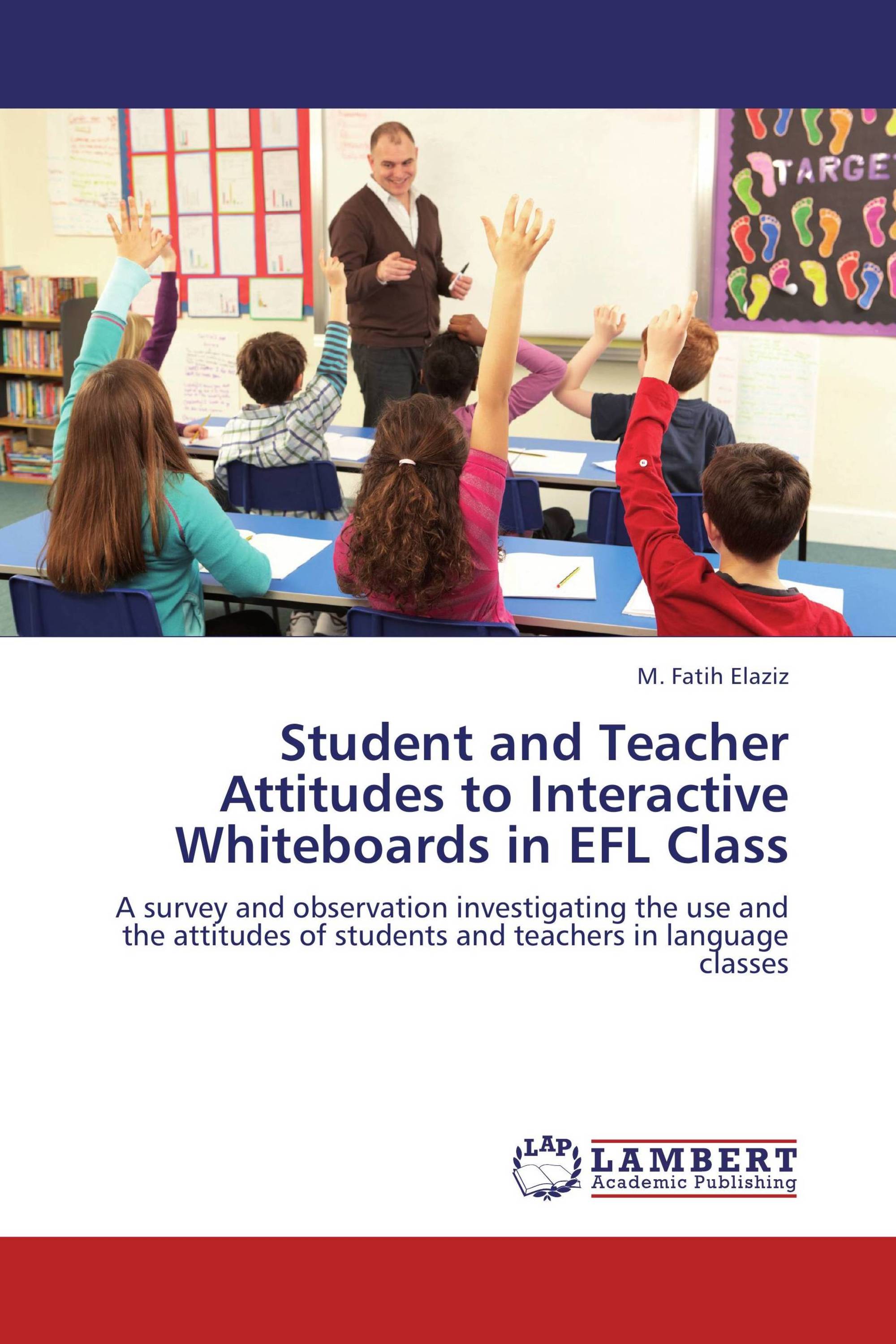 student-and-teacher-attitudes-to-interactive-whiteboards-in-efl-class