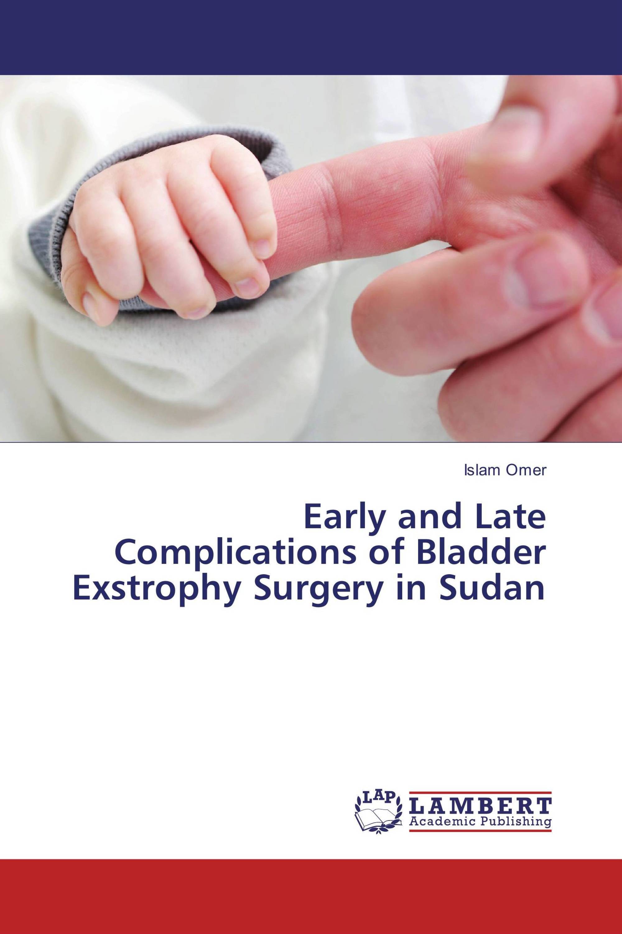 Early and Late Complications of Bladder Exstrophy Surgery in Sudan