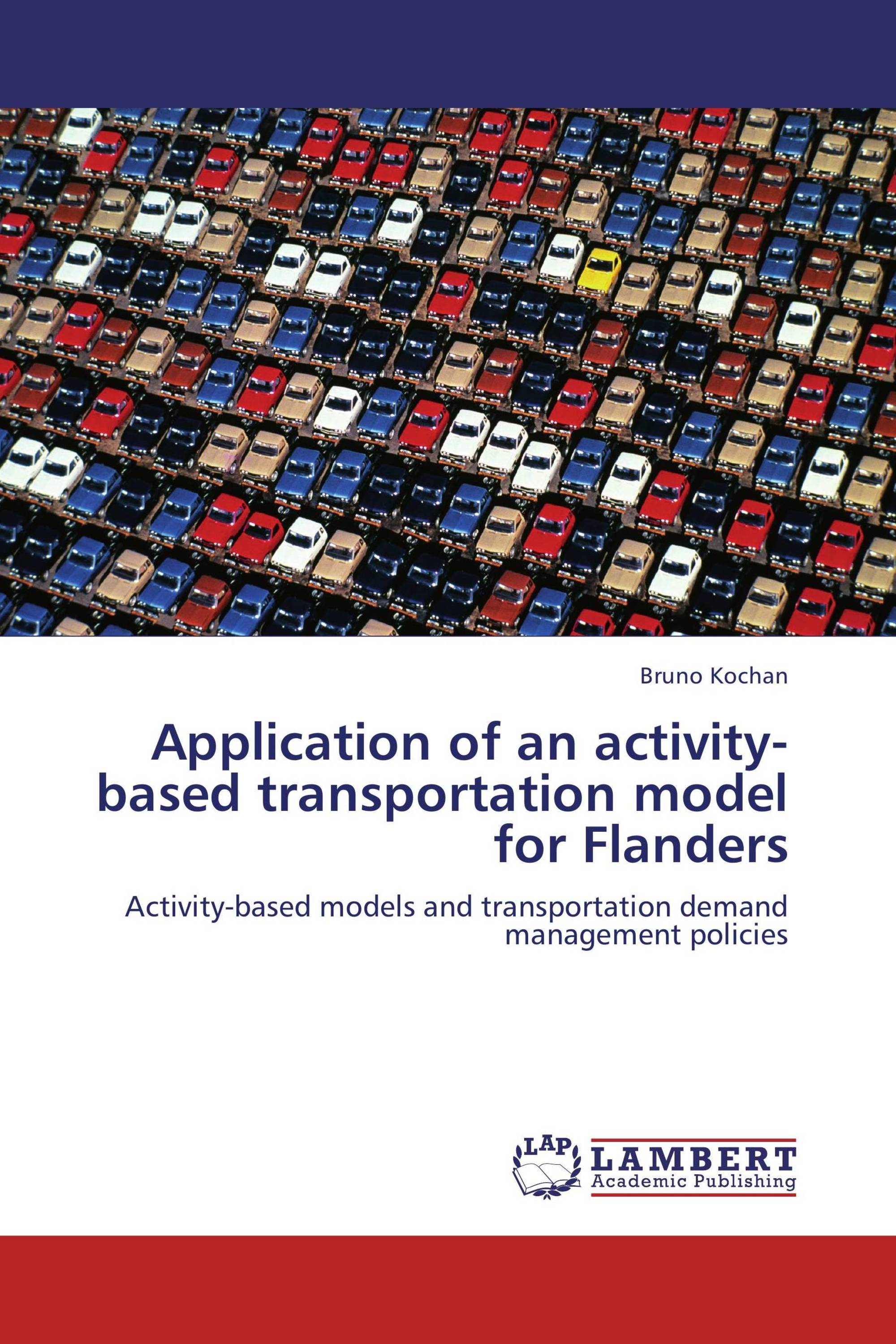 Application of an activity-based transportation model for Flanders