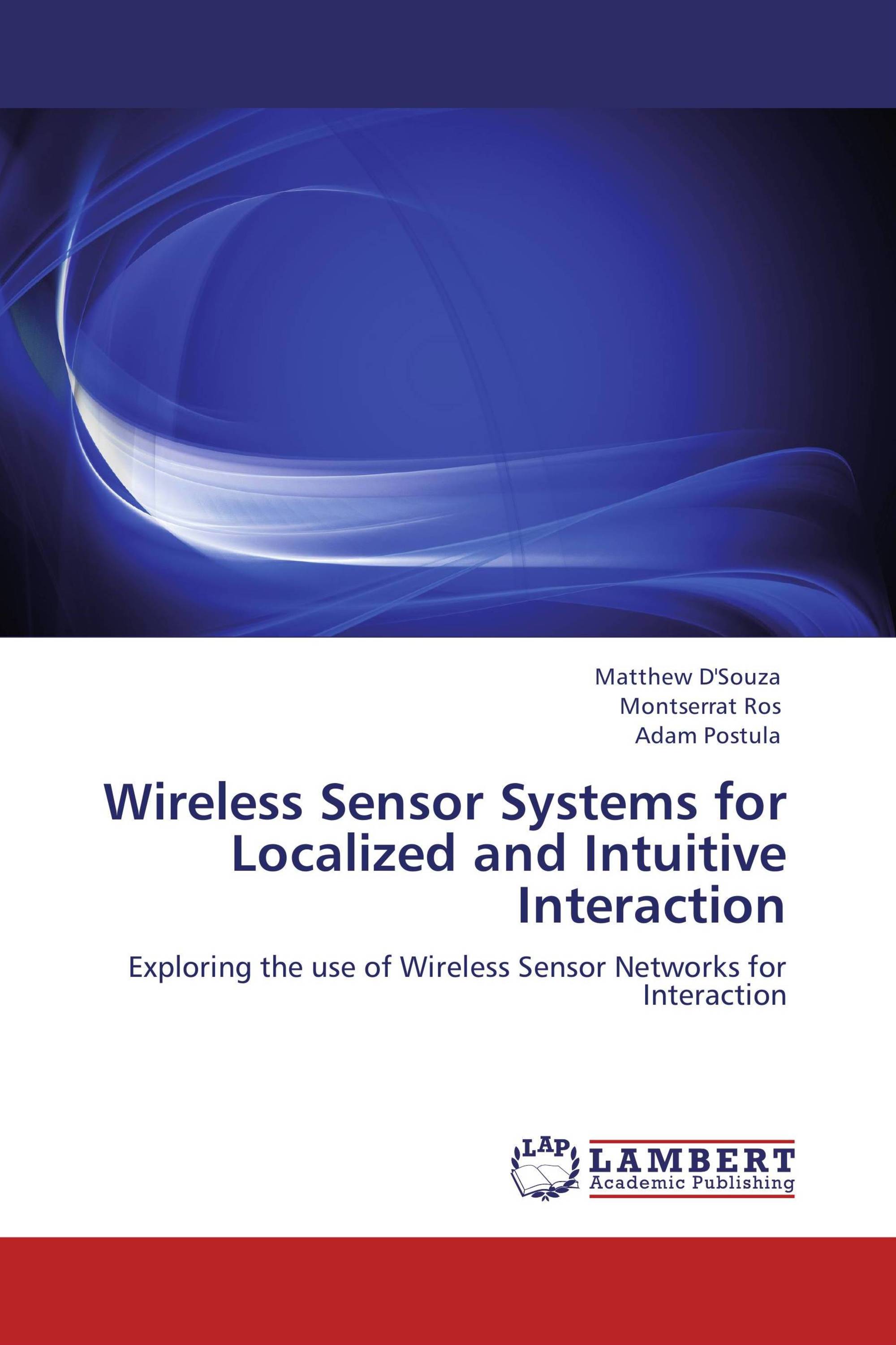 Wireless Sensor Systems for Localized and Intuitive Interaction