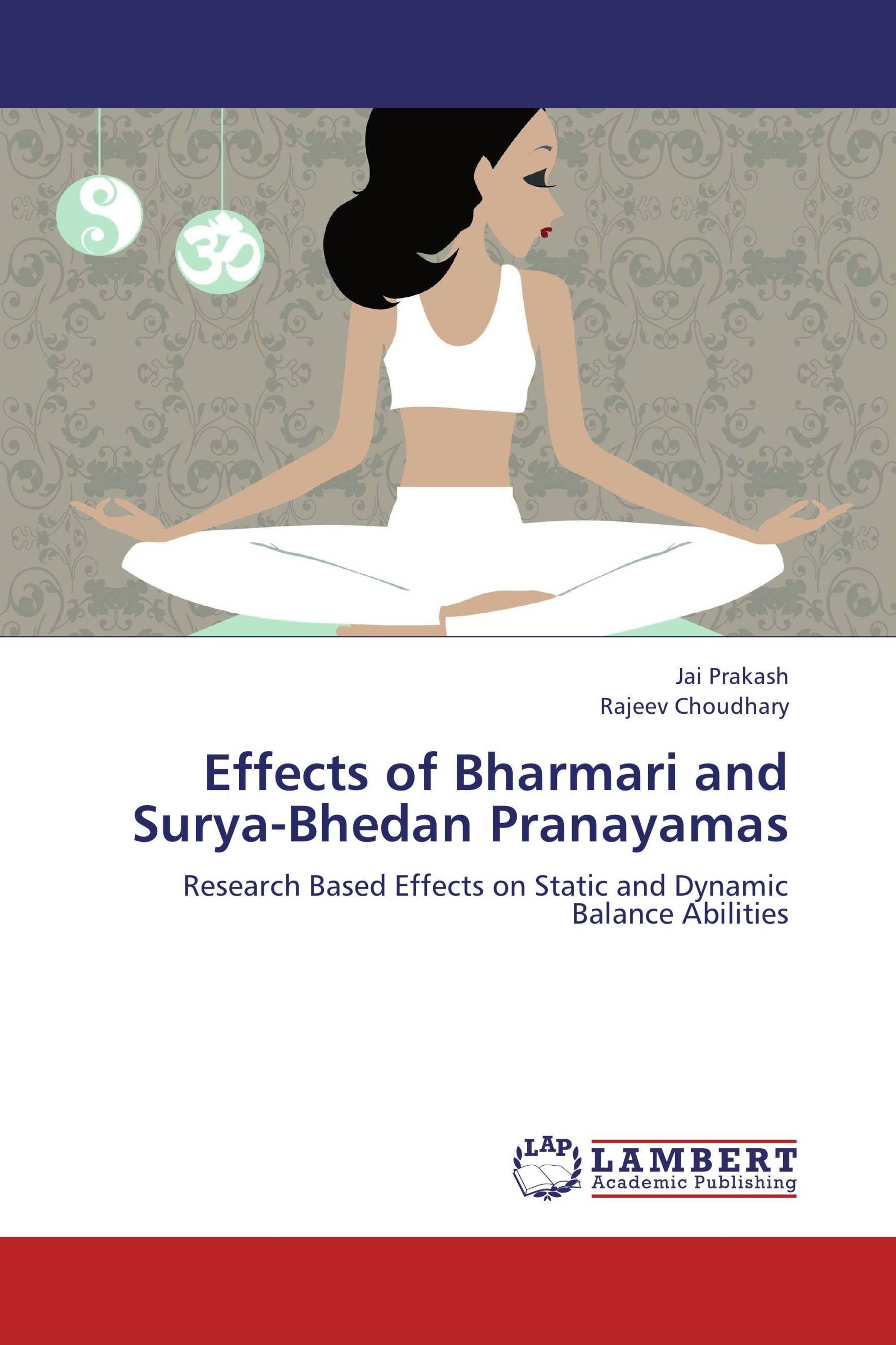 Effects of Bharmari and Surya-Bhedan Pranayamas